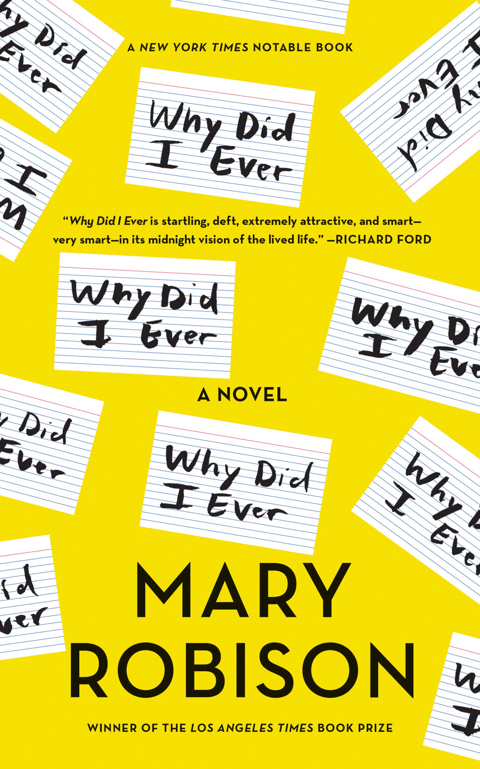 Why Did I Ever: A Novel