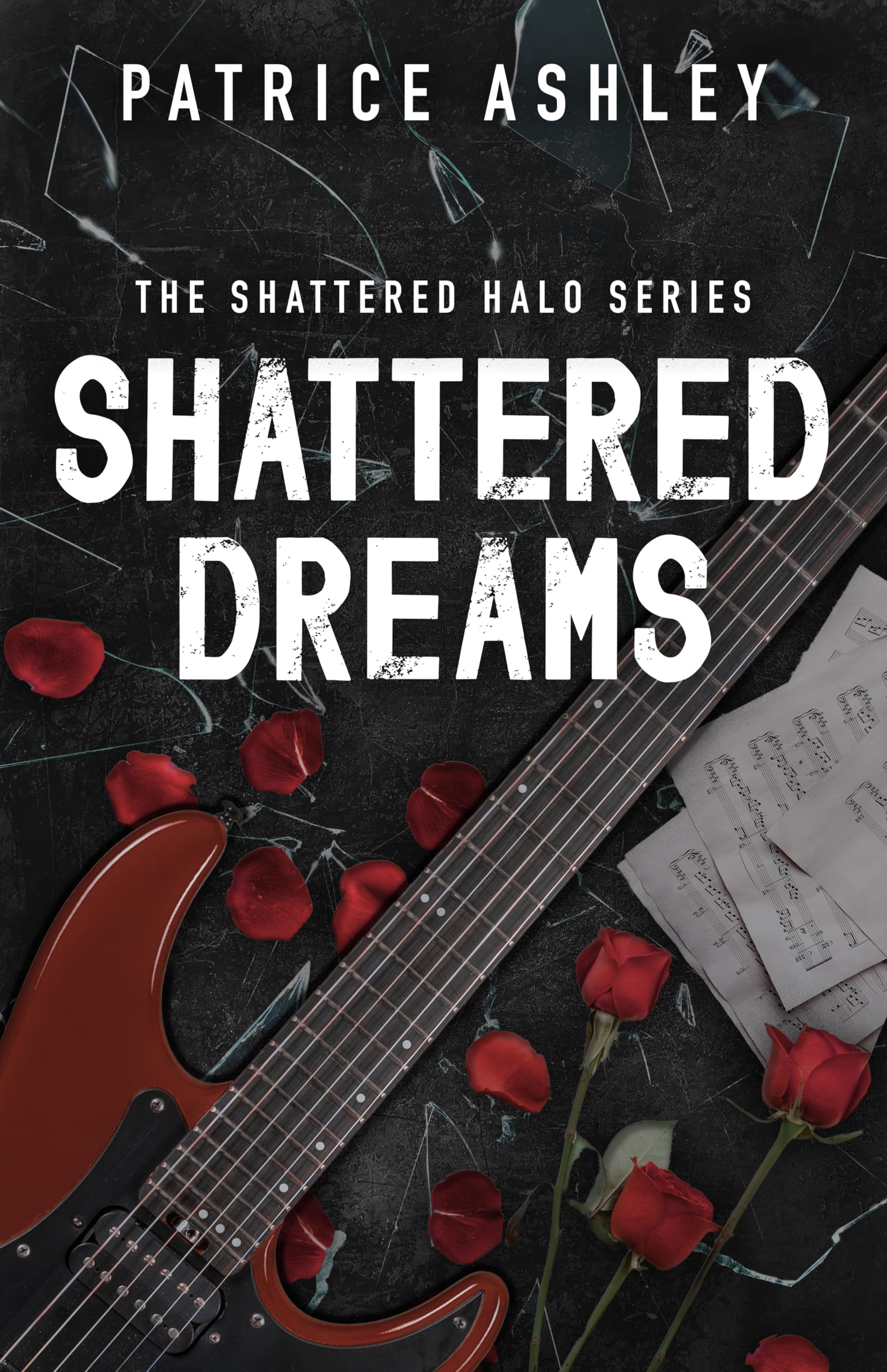 Shattered Dreams (The Shattered Halo Series Book 1)