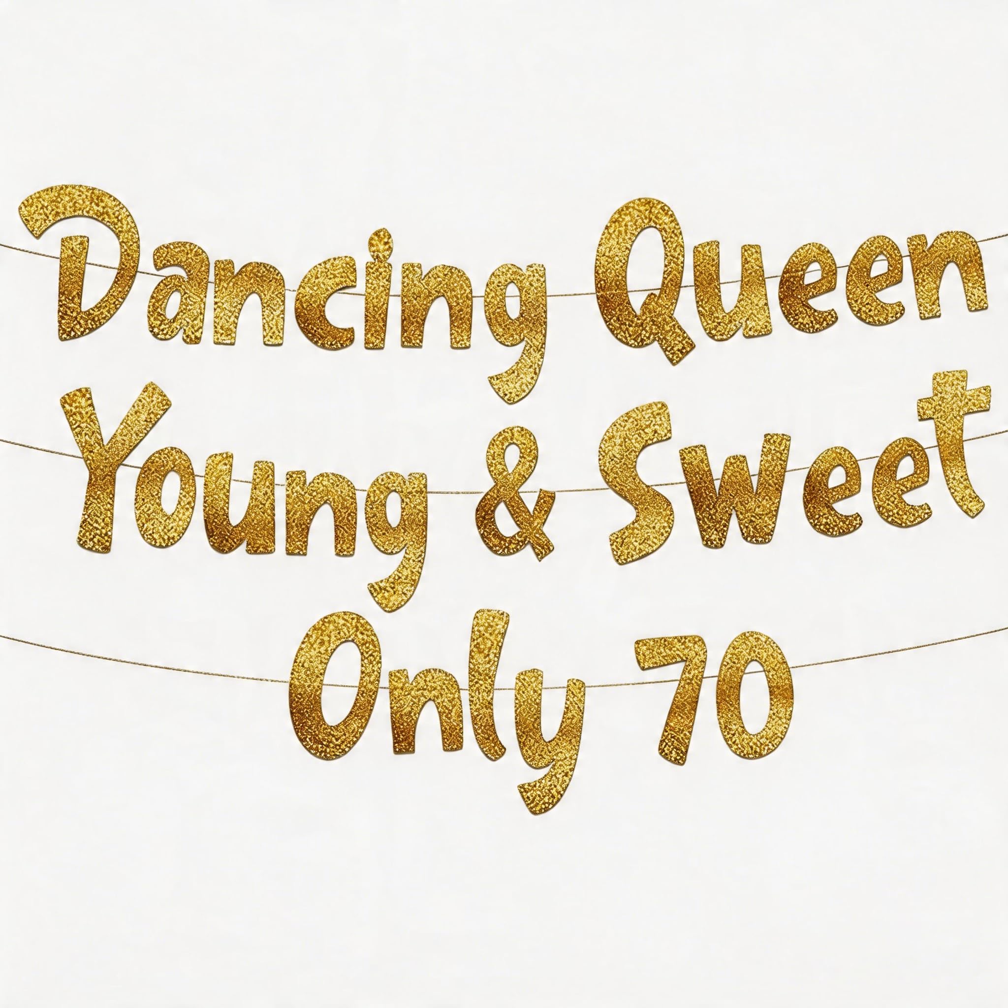 Premium 70th Birthday Banner with Gold Glitter - "Dancing Queen Young & Sweet Only 70" - No Shed Glitter - 7.5ft Elegant Party Decor for Adults