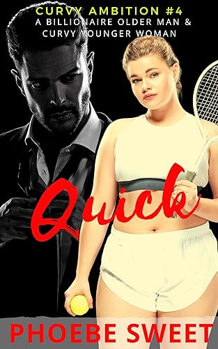 QUICK: An Older Man - Younger Curvy Woman Romance Book
