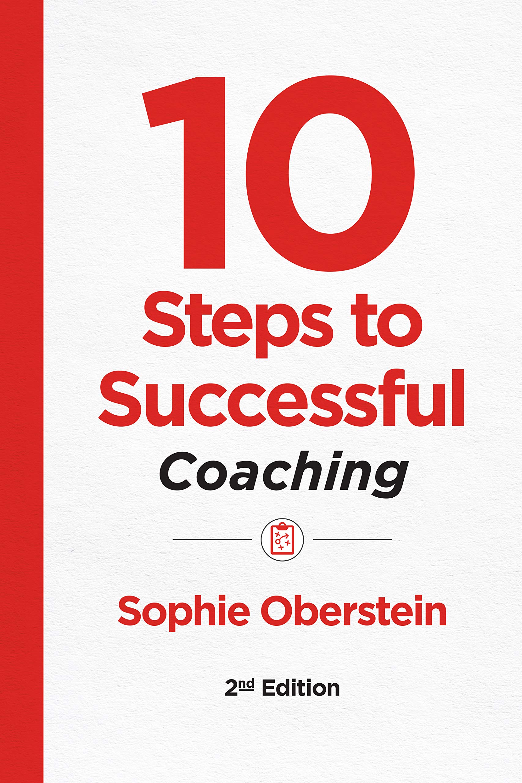Buy 10 Steps to Successful Coaching, 2nd Edition (Ten Steps Series) — BookShops.in