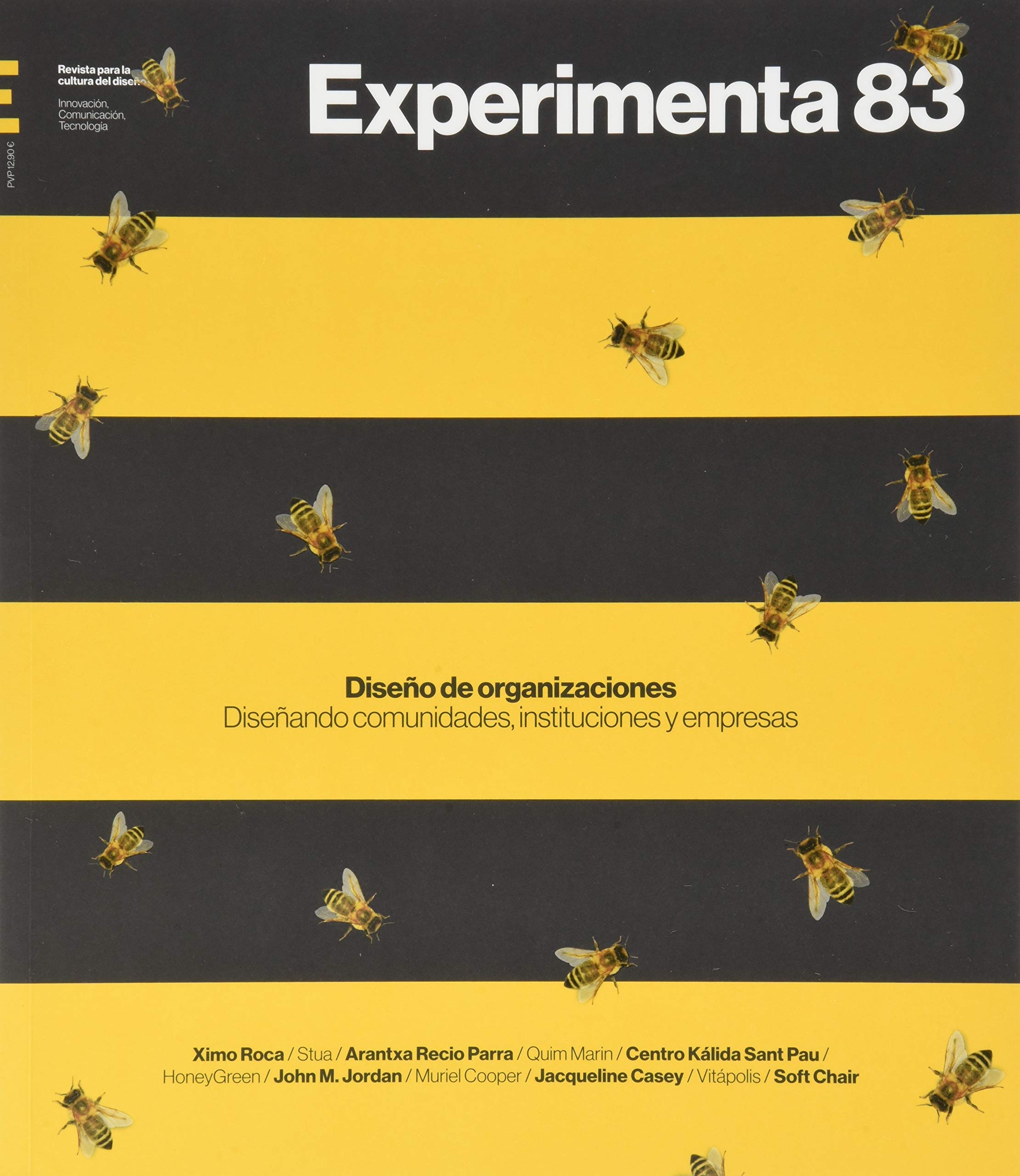 experimenta 84: Esquemas y Diseño: La Estructura Presente: Diseñando comunidades, instituciones y empresas (REVISTA)