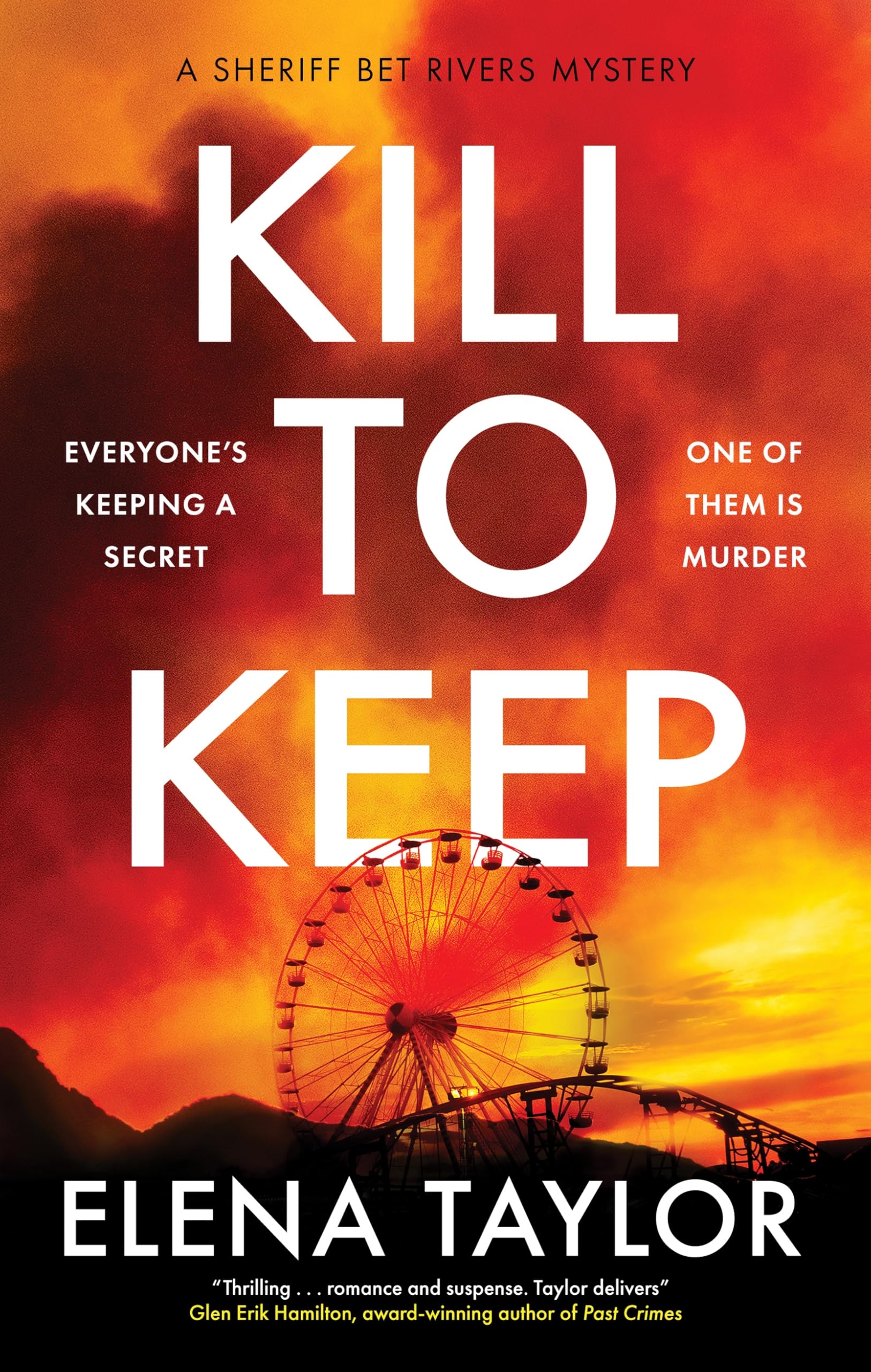 Kill to Keep by Elena Taylor (Hardback Book)