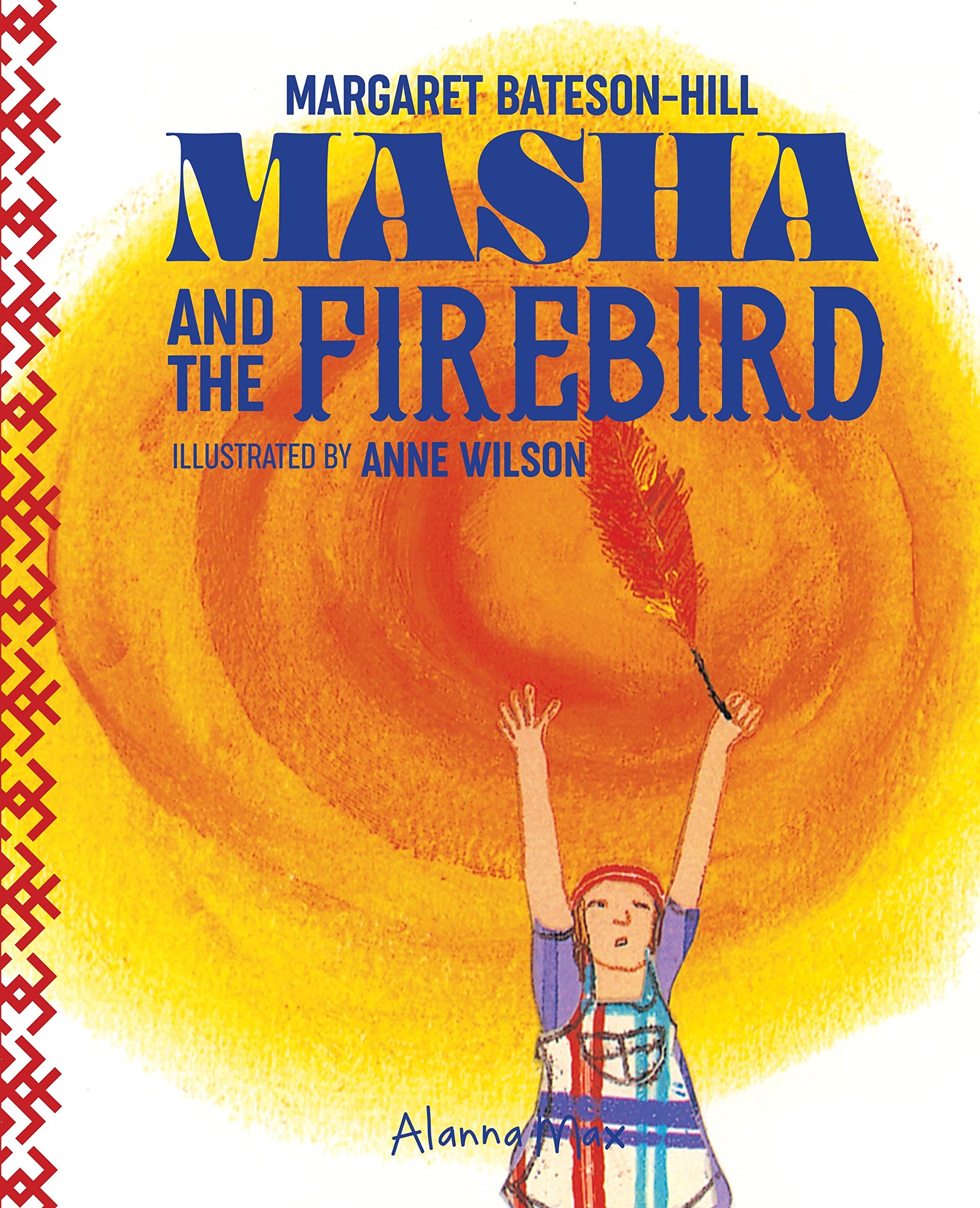 Masha And The Firebird by Margaret Bateson-Hill PAPERBACK 9781907825453