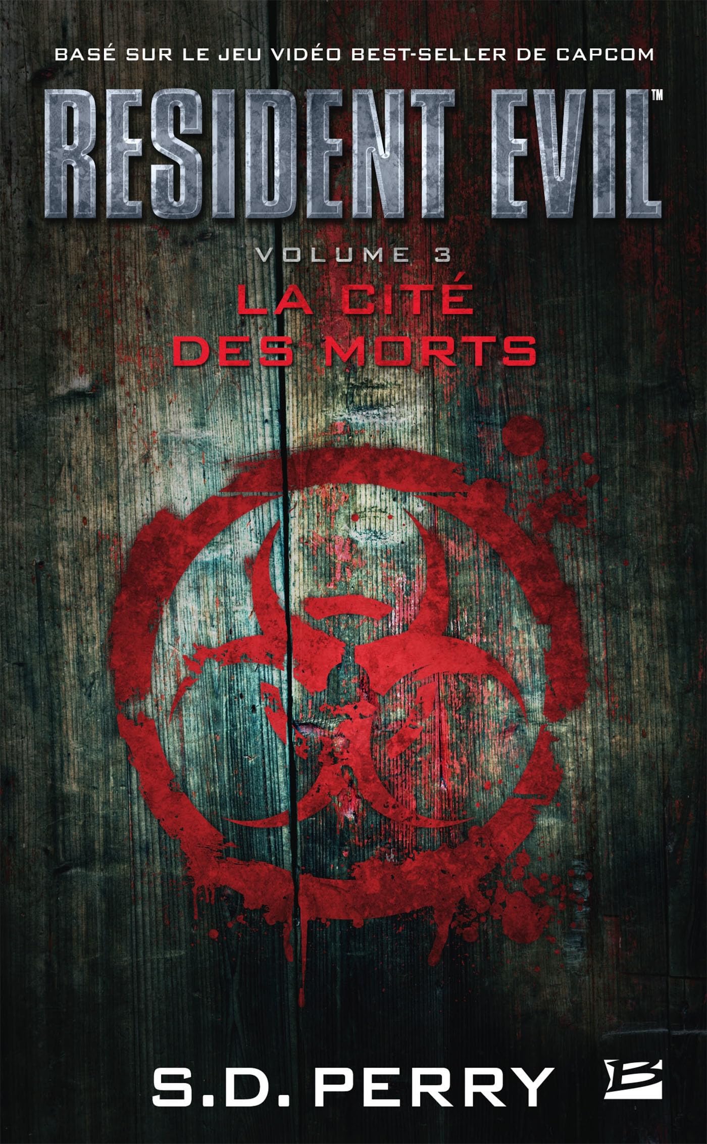 Resident Evil, T3 : La Cité des morts (French Edition)