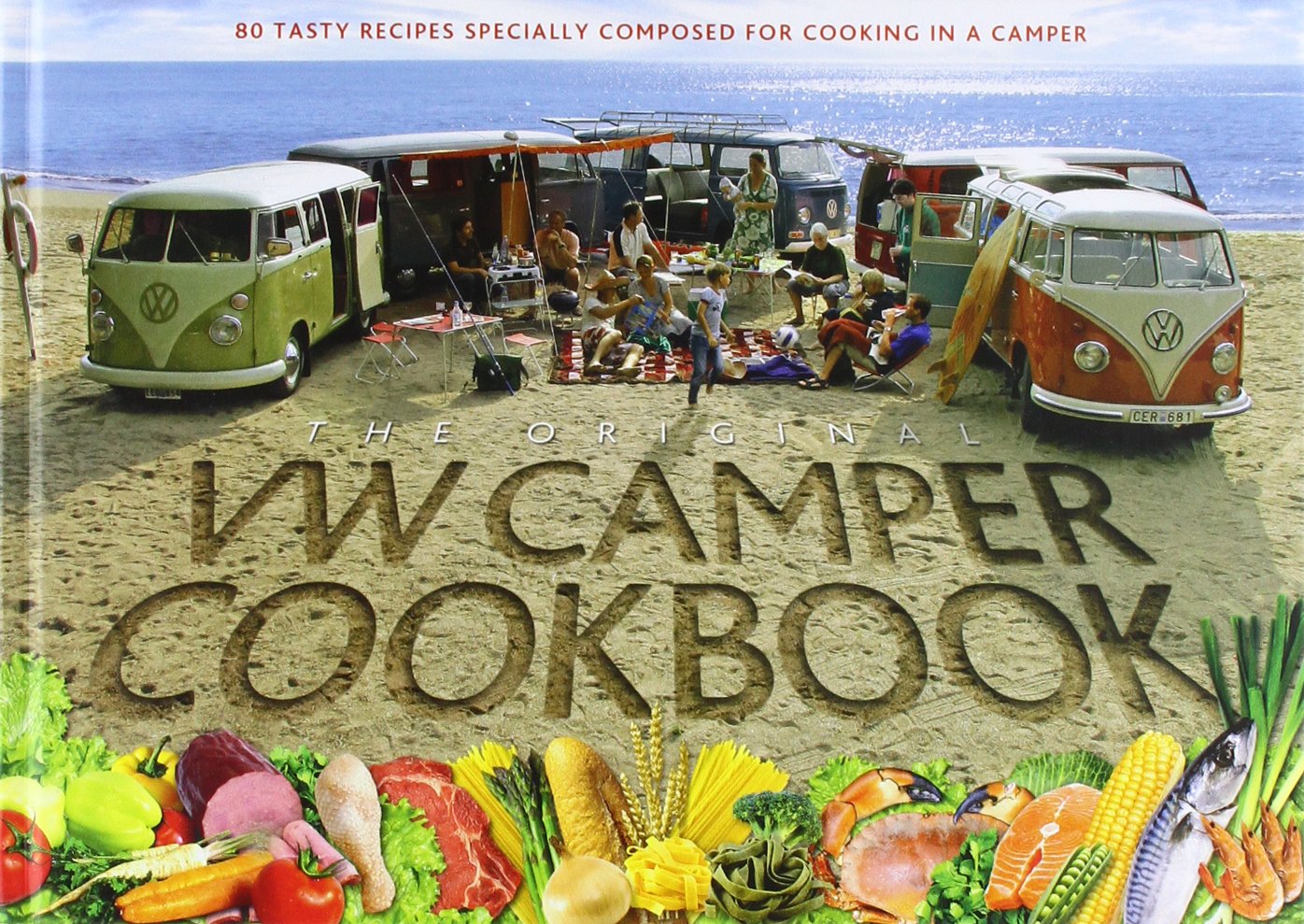 Origocom Repro AB VW Camper Cookbook: 80 Tasty Recipes Specially Composed for Cooking in a Camper Hardcover – Big Book, 7 June 2008