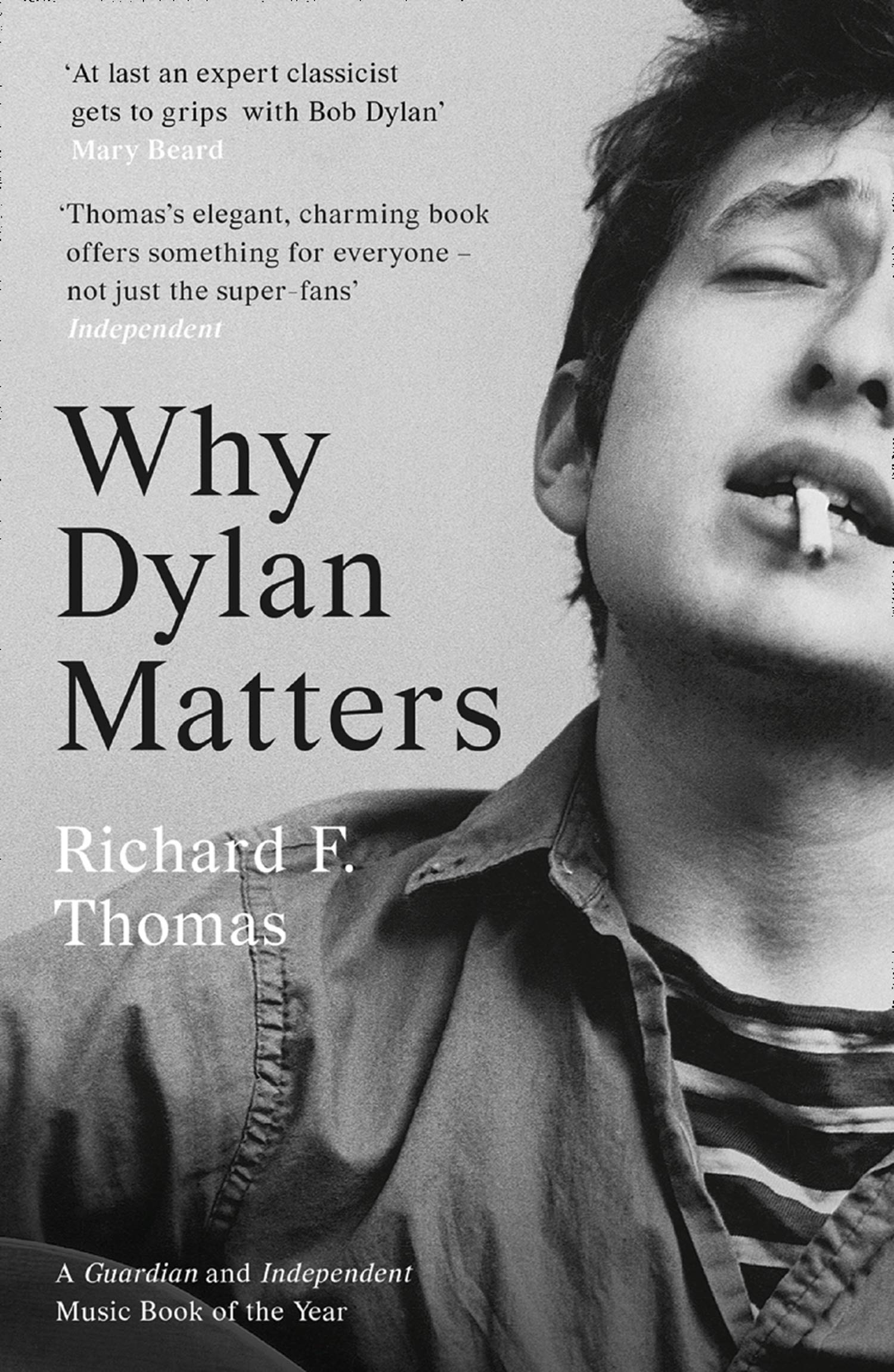 Why Dylan Matters livre sur l'histoire d'une icône de la chanson