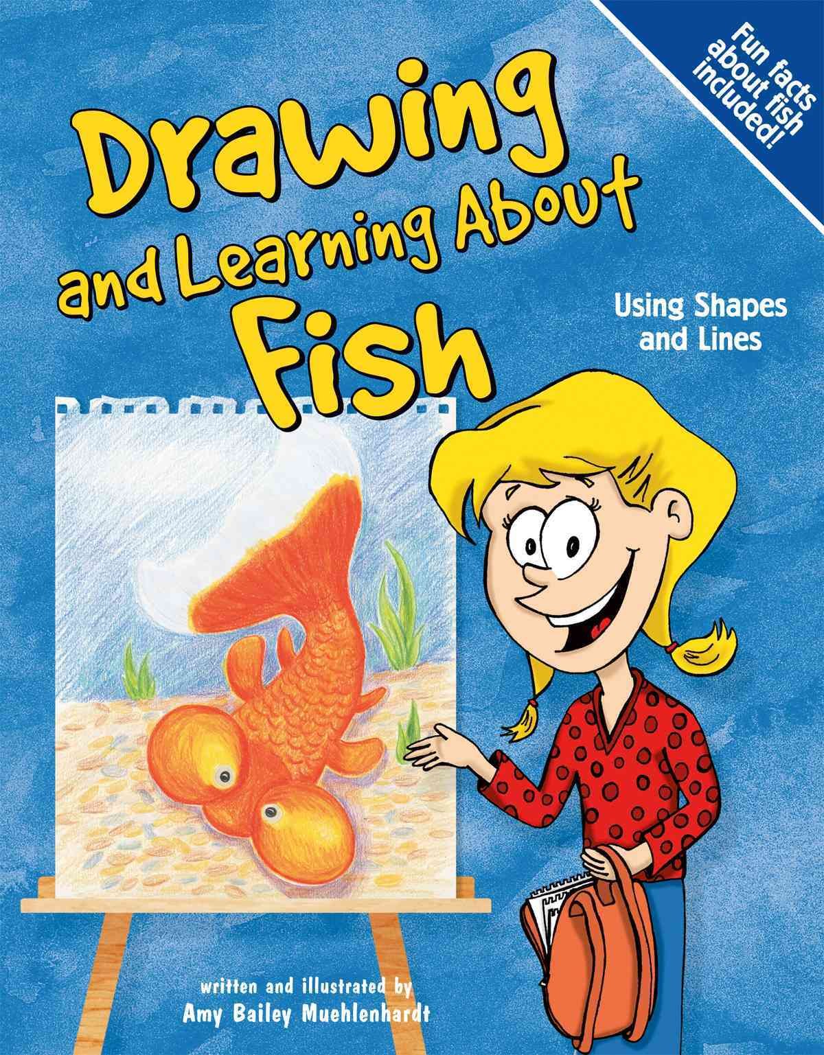 Drawing And Learning About Fish (Sketch It!)