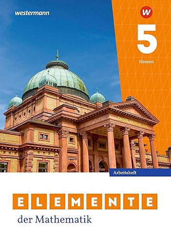 Elemente der Mathematik SI - Ausgabe 2022 für Gymnasien in Hessen: Arbeitsheft mit Lösungen 5 (Elemente der Mathematik SI: Ausgabe 2022 für Hessen)