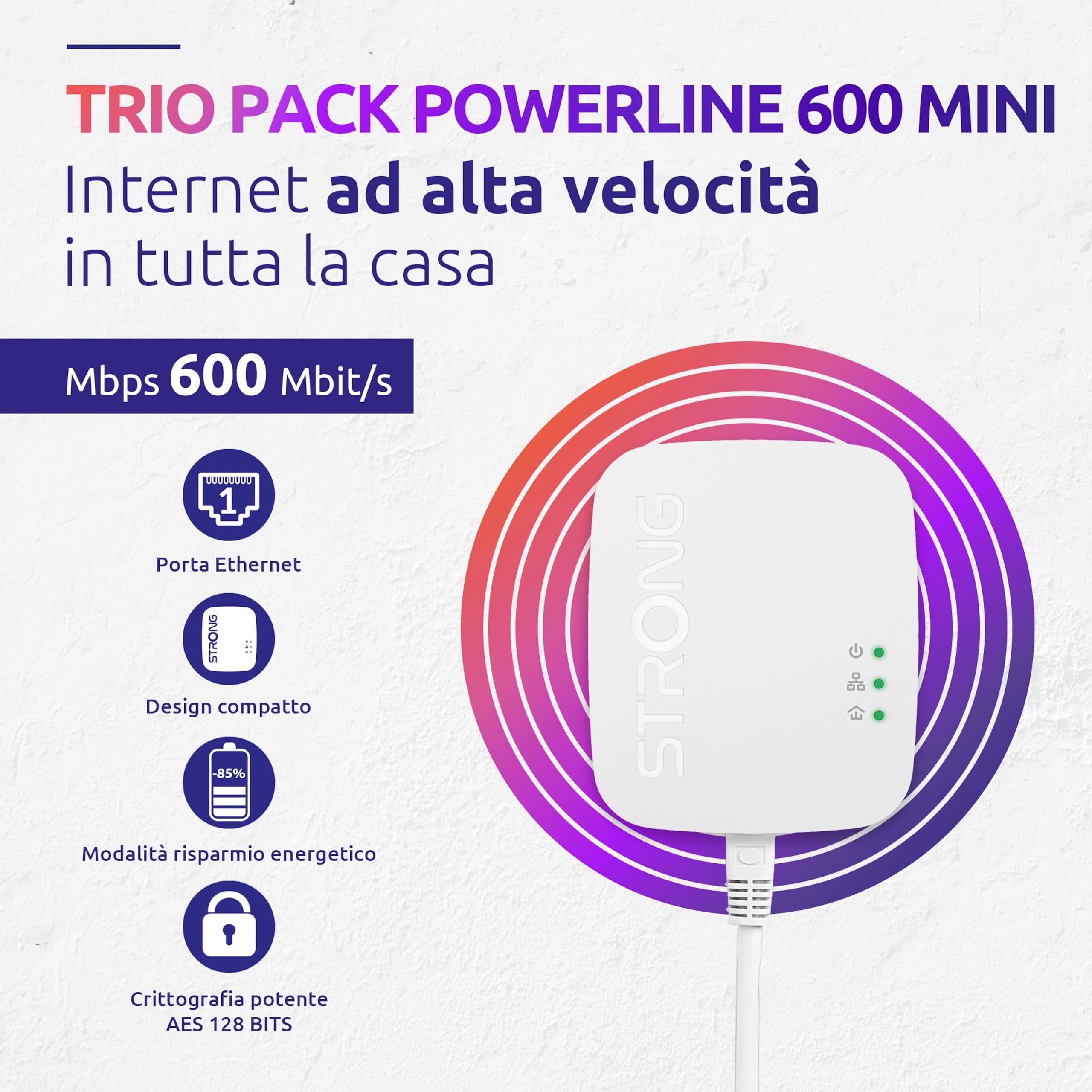 STRONG - Powerline 600 Triple Mini - 3 Adattatori 600 Mbps - Accesso a Internet ad Alta Velocità - Portata di 300 m - Per Tutti i Modem/Router - Ethernet - Installazione Plug & Play POWERL600TRIMINI