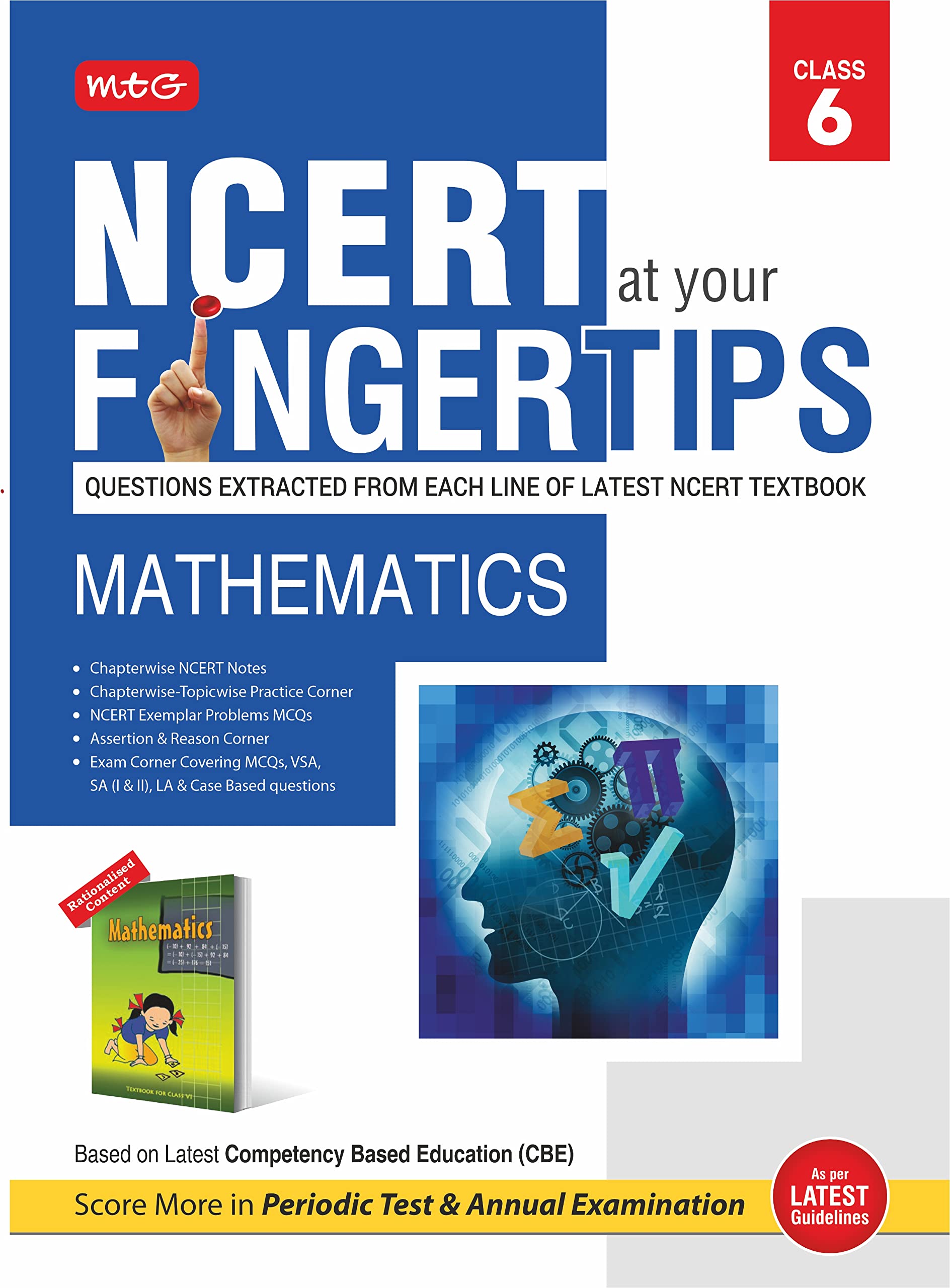 MTG NCERT at your Fingertips Class 6 Mathematics - Chapterwise Topicwise Practice Corner, NCERT Notes & Exemplar Problems MCQs, Assertion & Reason | Based on Latest CBE Pattern