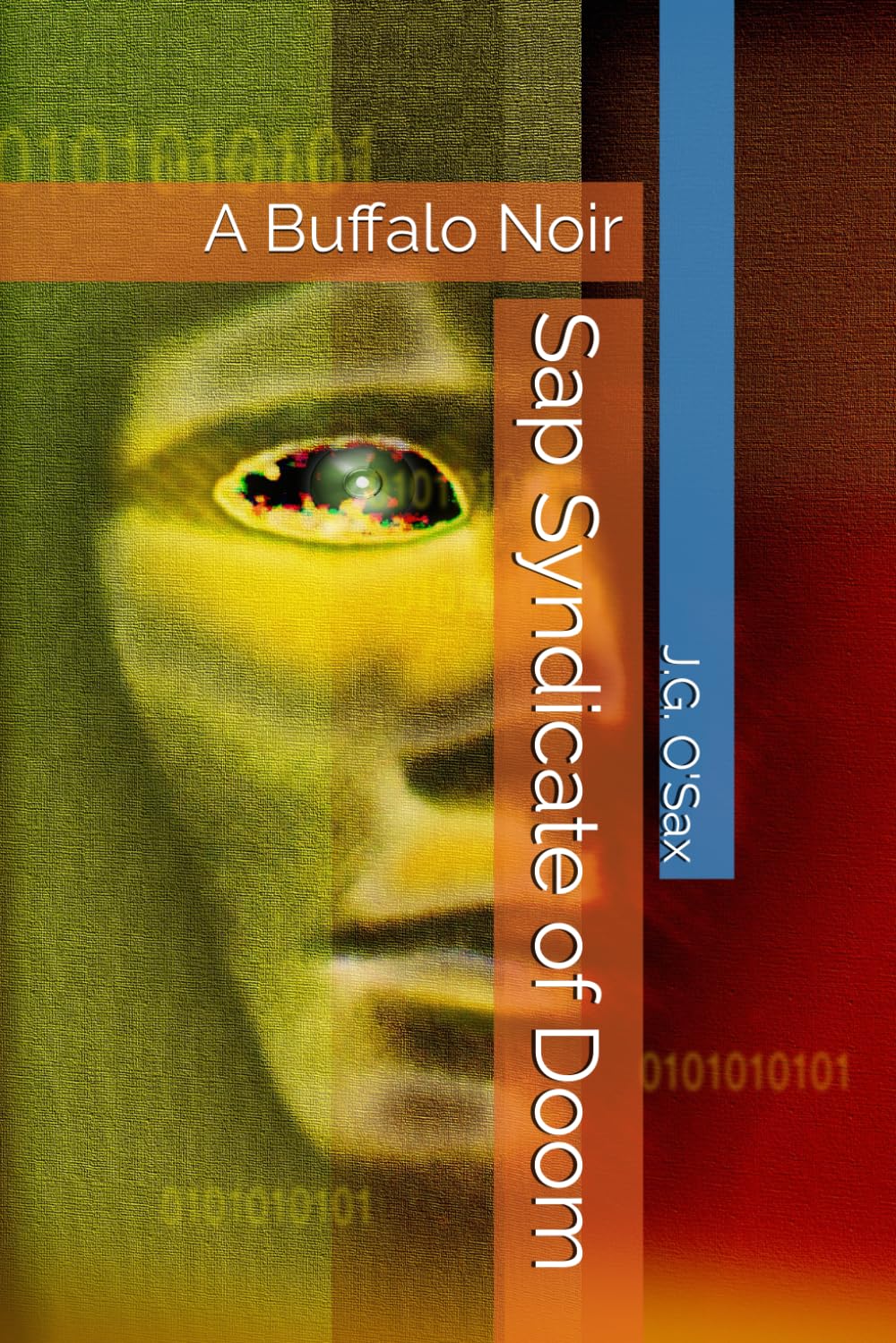 The Sap Syndicate of Doom: A Buffalo Noir