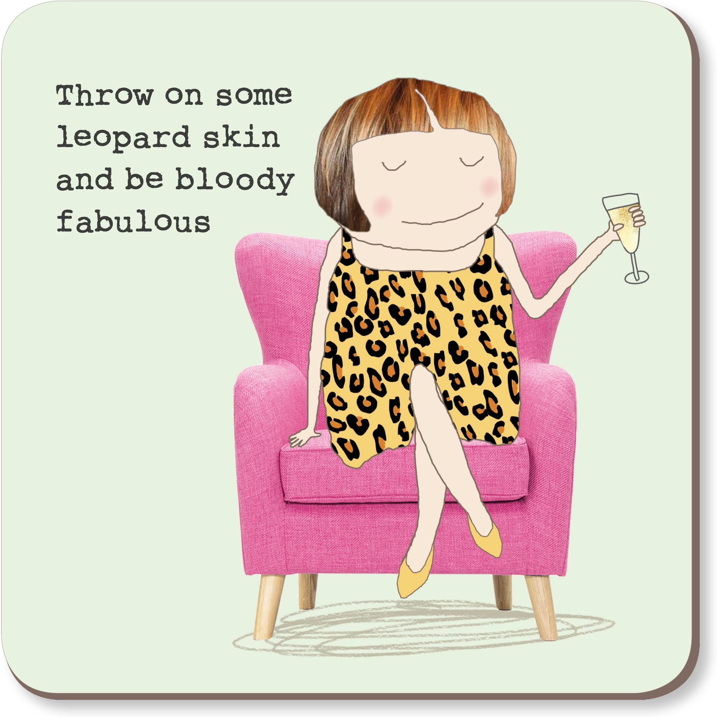 Rosie Made A Thing Leopard Skin Be Fabulous Coaster