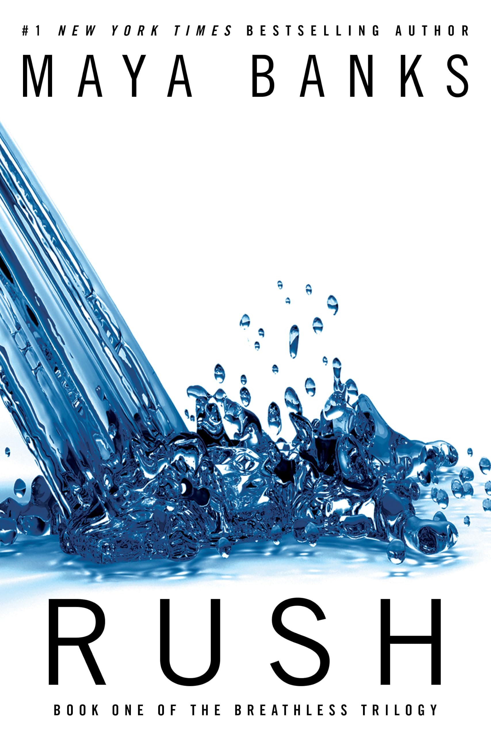 Rush: Book One of the Breathless Trilogy by Maya Banks (Paperback, 2013)
