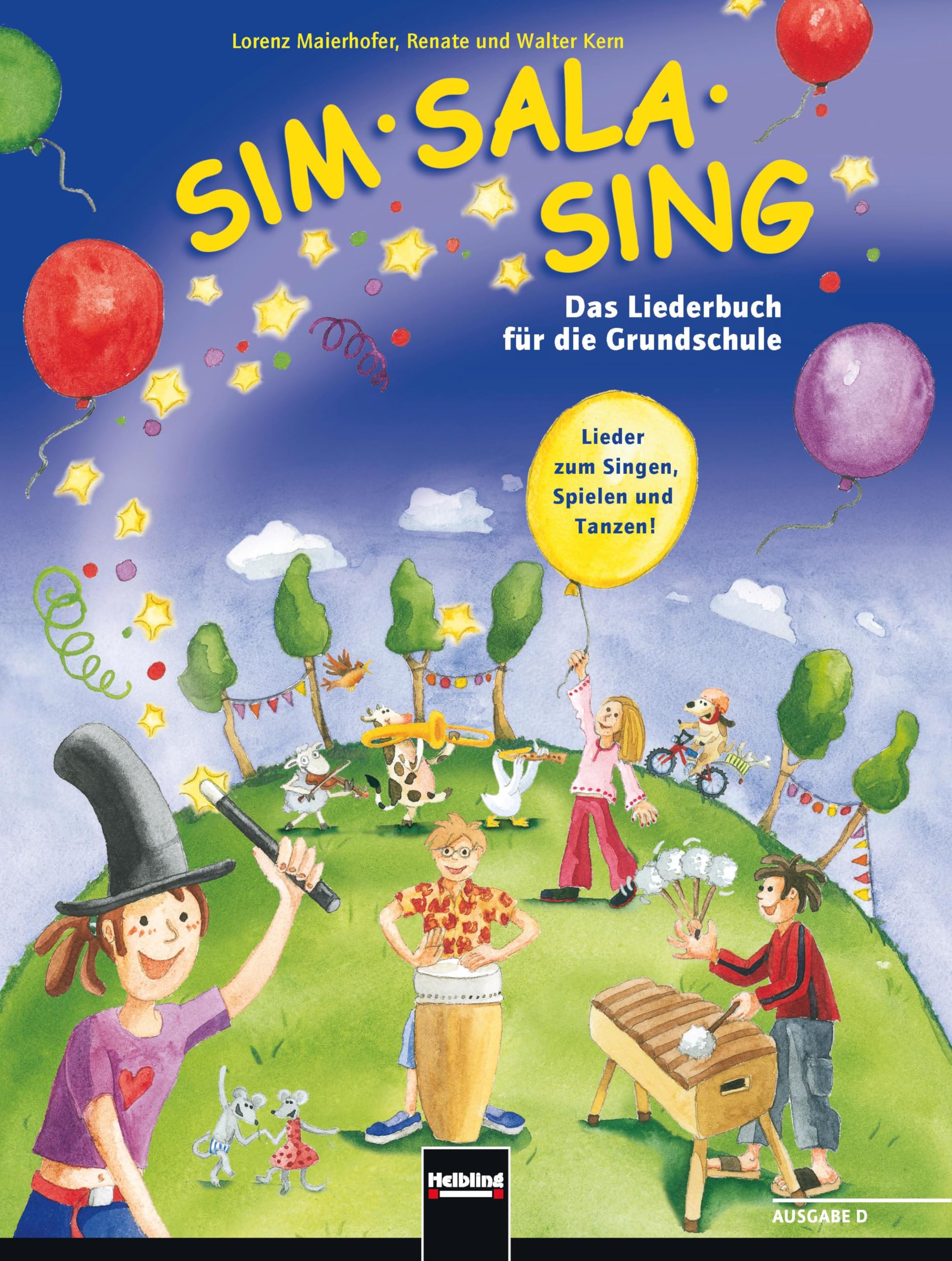 Sim Sala Sing. Ausgabe Deutschand: Das Liederbuch für die Grundschule. Lieder zum Singen, Spielen, Bewegen und Gestalten in der Klasse. Allgemeine Ausgabe Deutschland