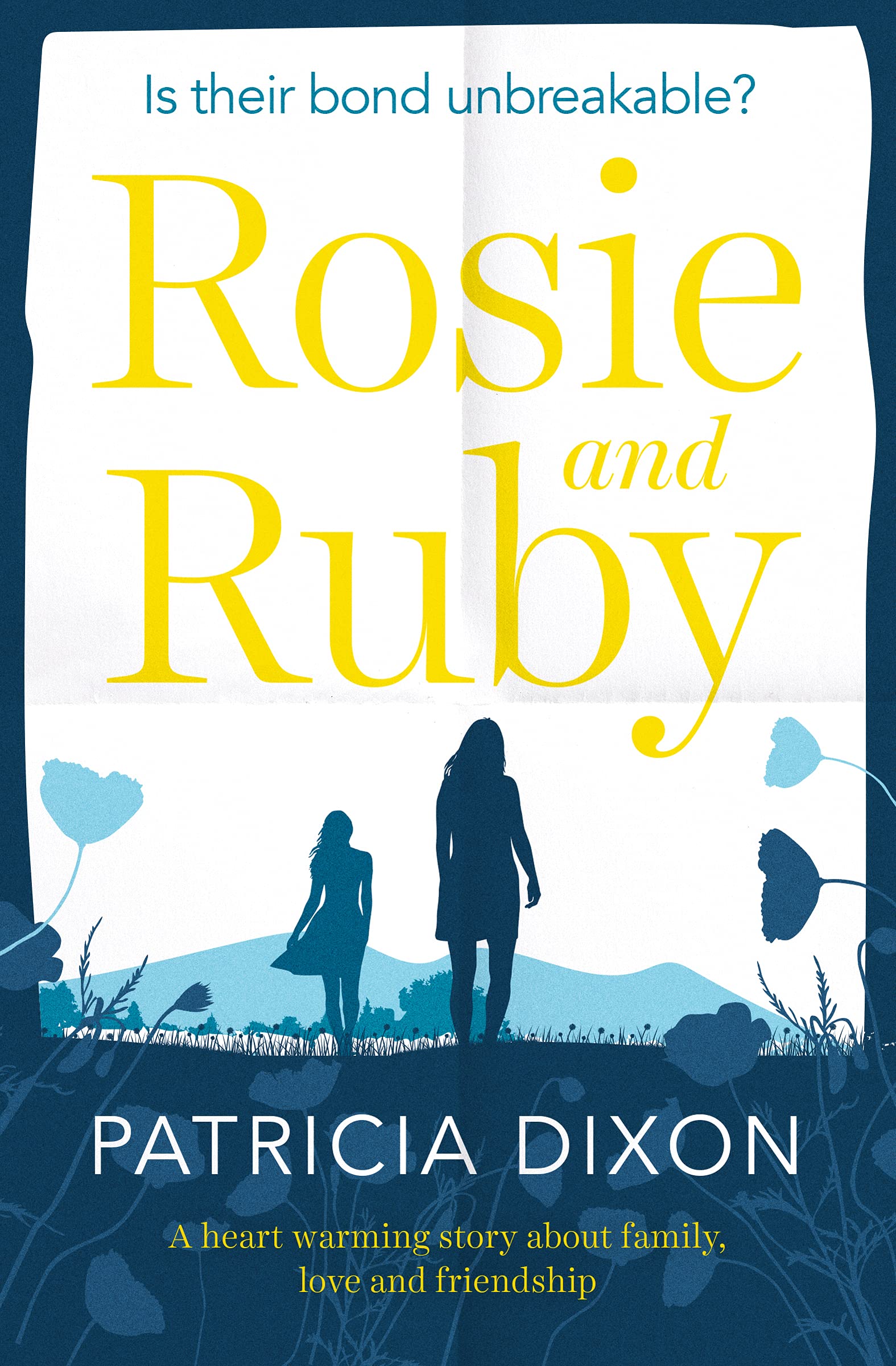 Rosie and Ruby: a heartwarming story about family, love and friendship: 1 (Destiny Series)