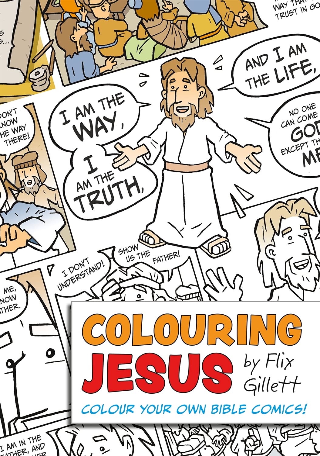 Colouring Jesus: Colour Your Own Bible Comics! . Gillett**