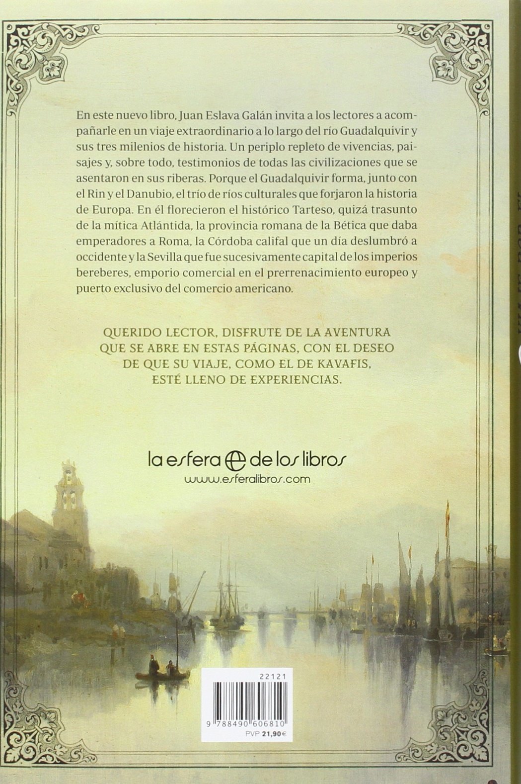 Viaje Por El Guadalquivir Y Su Historia