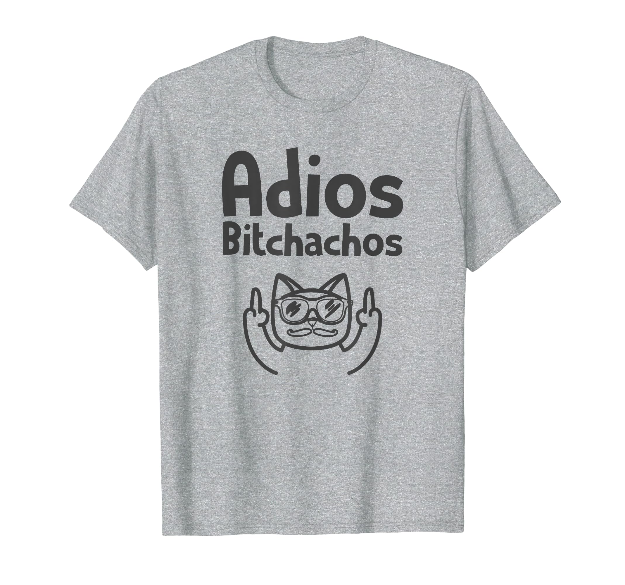 Gifts for Her Co.Cat Adios Bitchachos Sweatshirt Cinco De Mayo Middle Finger T-Shirt for Men Women