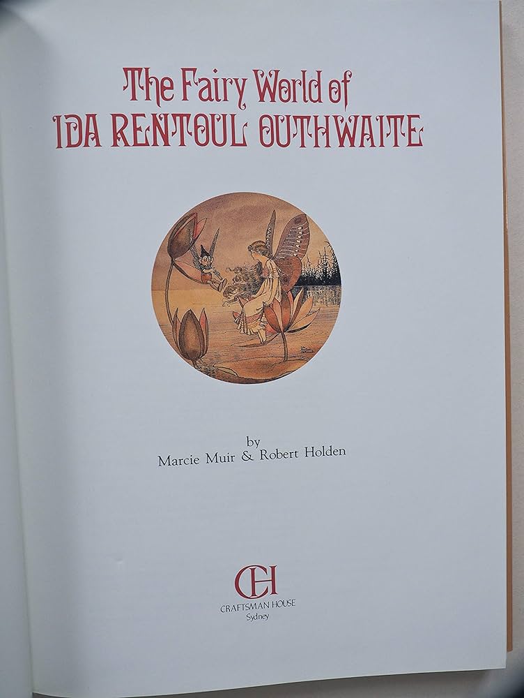 アート・デザイン・音楽 The Fairy World of Ida Rentoul Outhwaite Amazon.co.jp: The Fairy World of Ida Rentoul Outhwaite