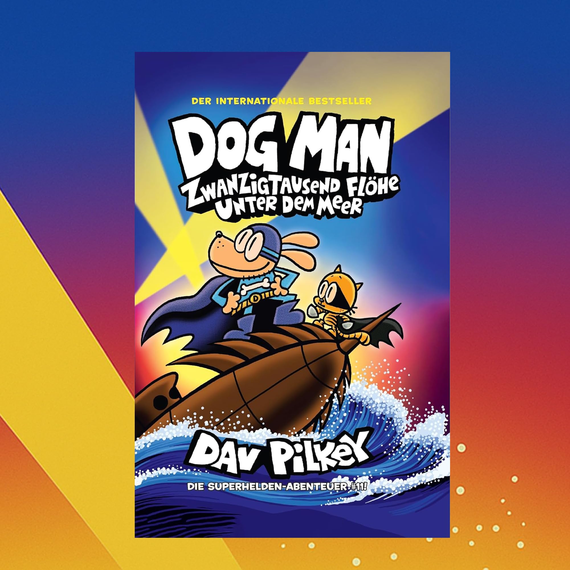 Dog Man Bücher Set Band 9-12 von Dav Pilkey – 4 Comic-Bände für Kinder: Schmutz und Sühne, Sturm und Drang, Zwanzigtausend Flöhe und Der scharlachrote Retter – lustige Kinderbücher + exkl. Lesezeichen
