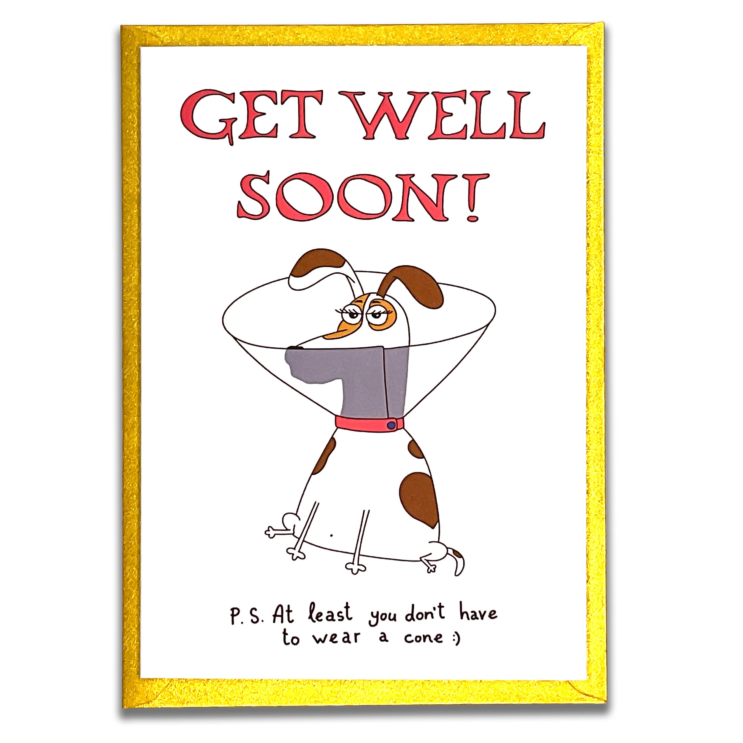 Funny Get Well Soon Card, Surgery Humor, Speedy Recovery Greeting Card, Feel Better Gift (You Don't Have to Wear a Cone)