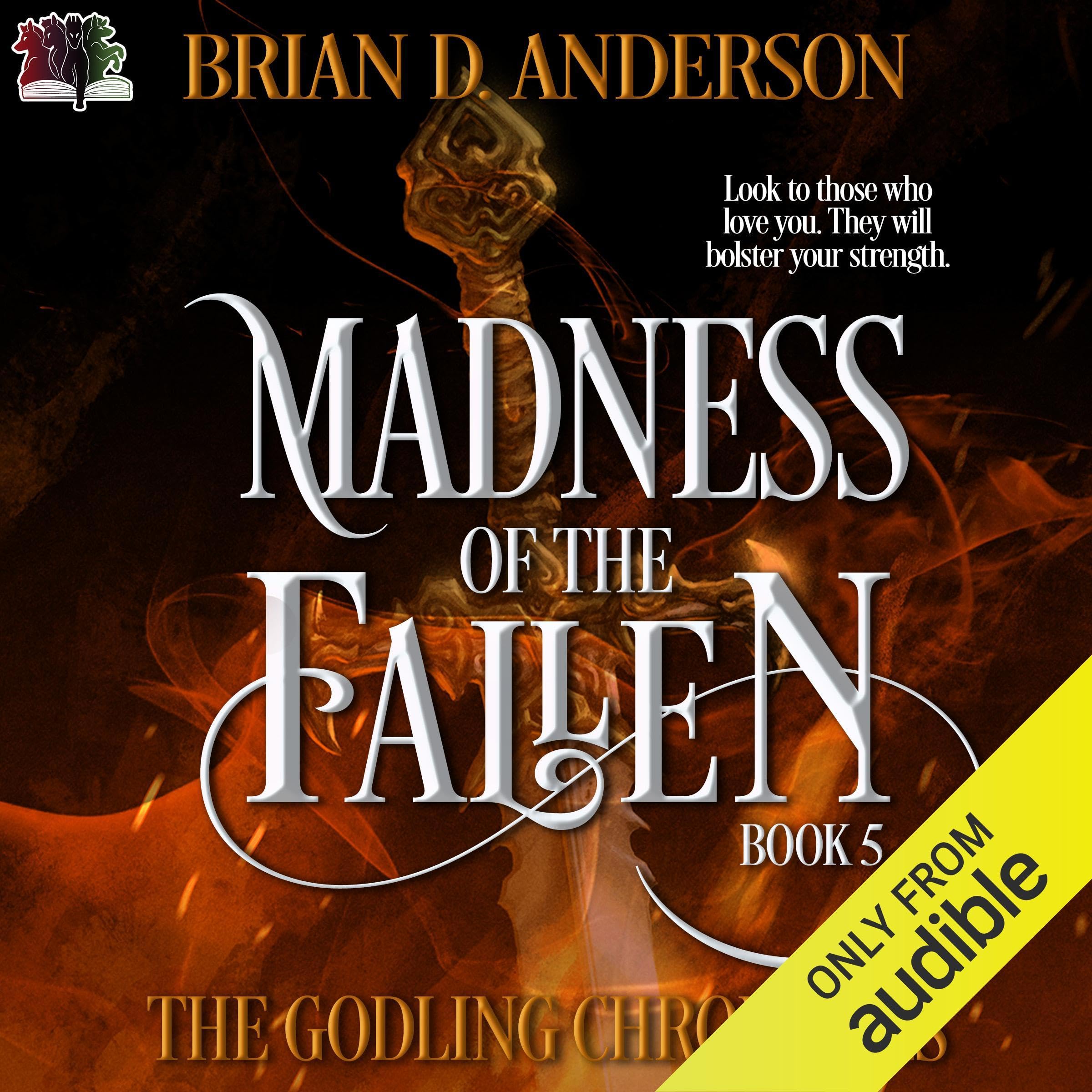 The Godling Chronicles: Madness of the Fallen, Book 5