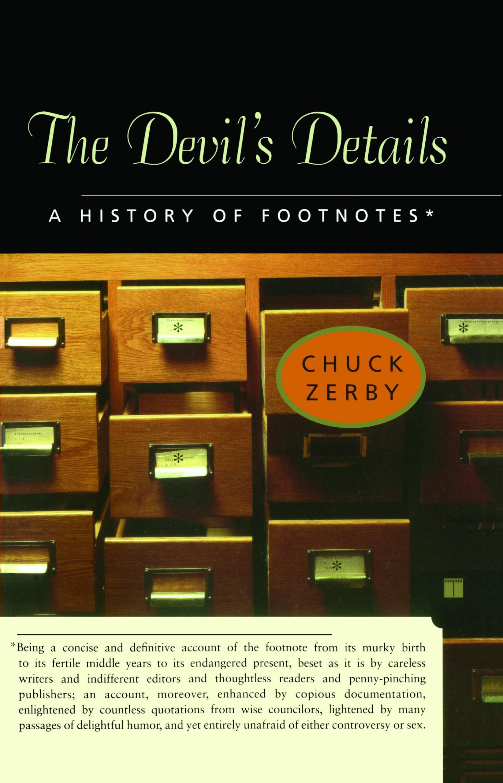 The Devil's Details: A History of Footnotes [Paperback] Zerby, Chuck