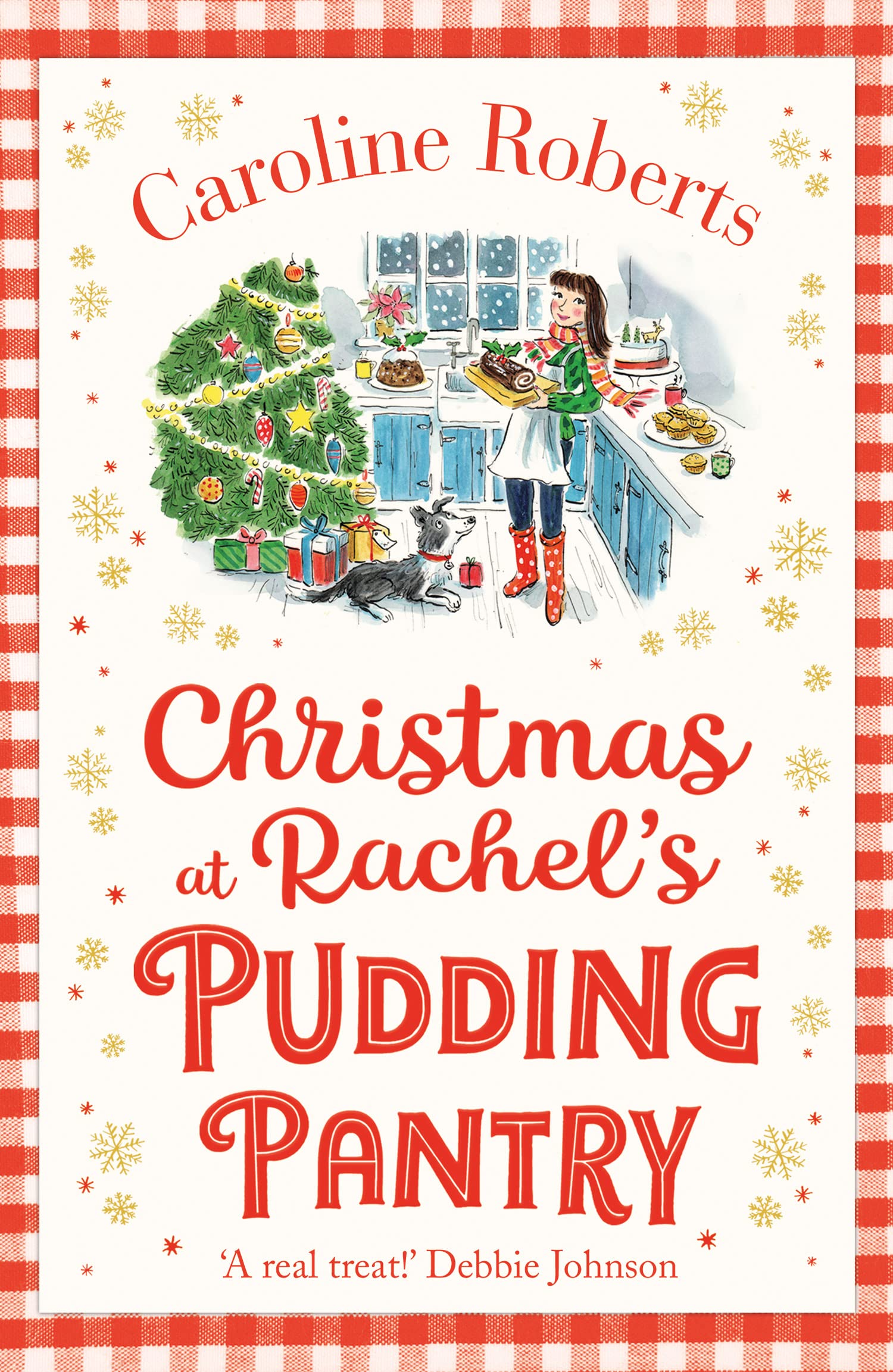 Christmas at Rachel’s Pudding Pantry: A heartwarming uplifting Christmas romantic comedy: Book 2