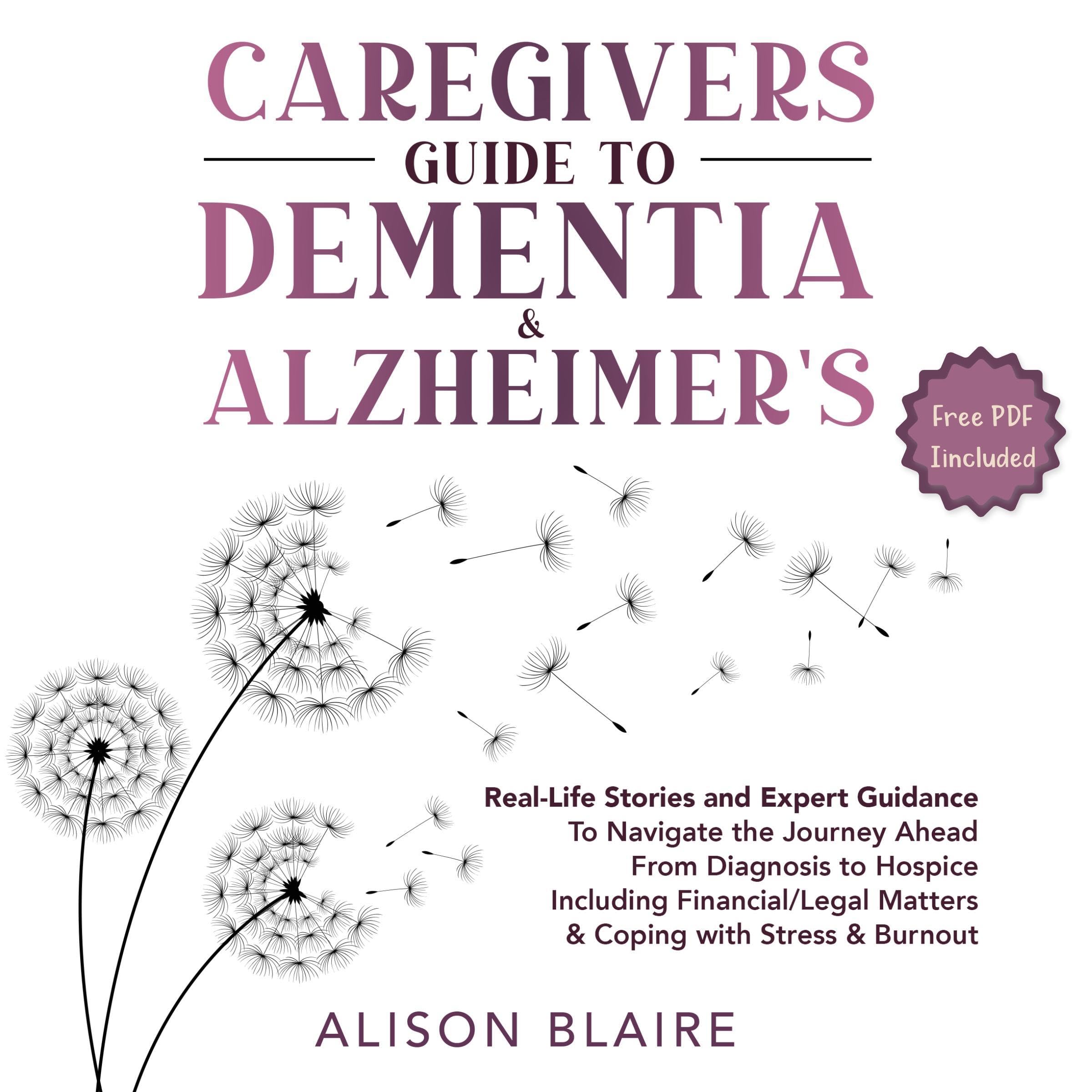 Caregiver's Guide to Dementia & Alzheimer's