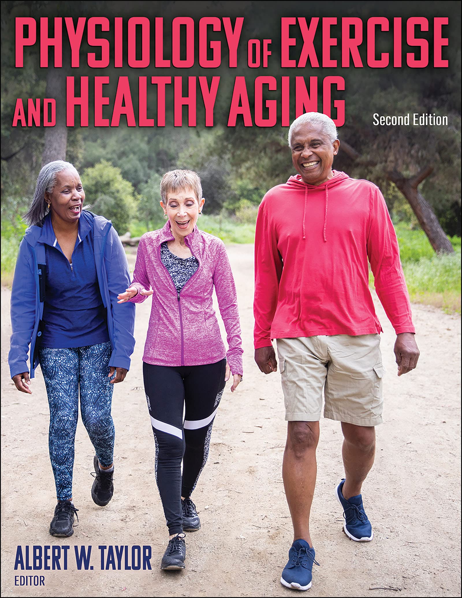 Physiology of Exercise and Healthy Aging (English Edition)
