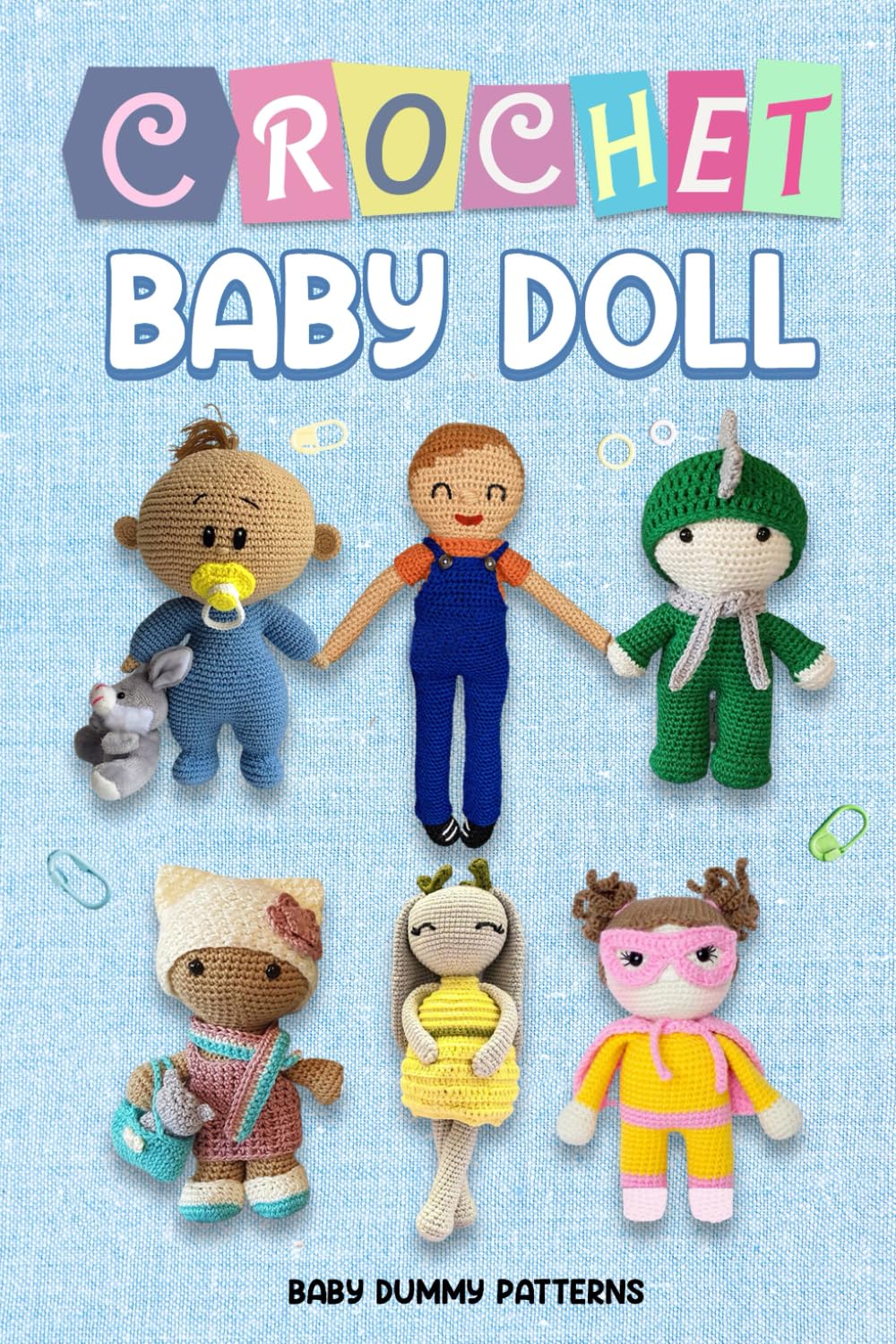Crochet Baby Doll: Baby Dummy Patterns: Doll Tutorials