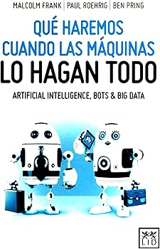 Qué haremos cuando máquinas...