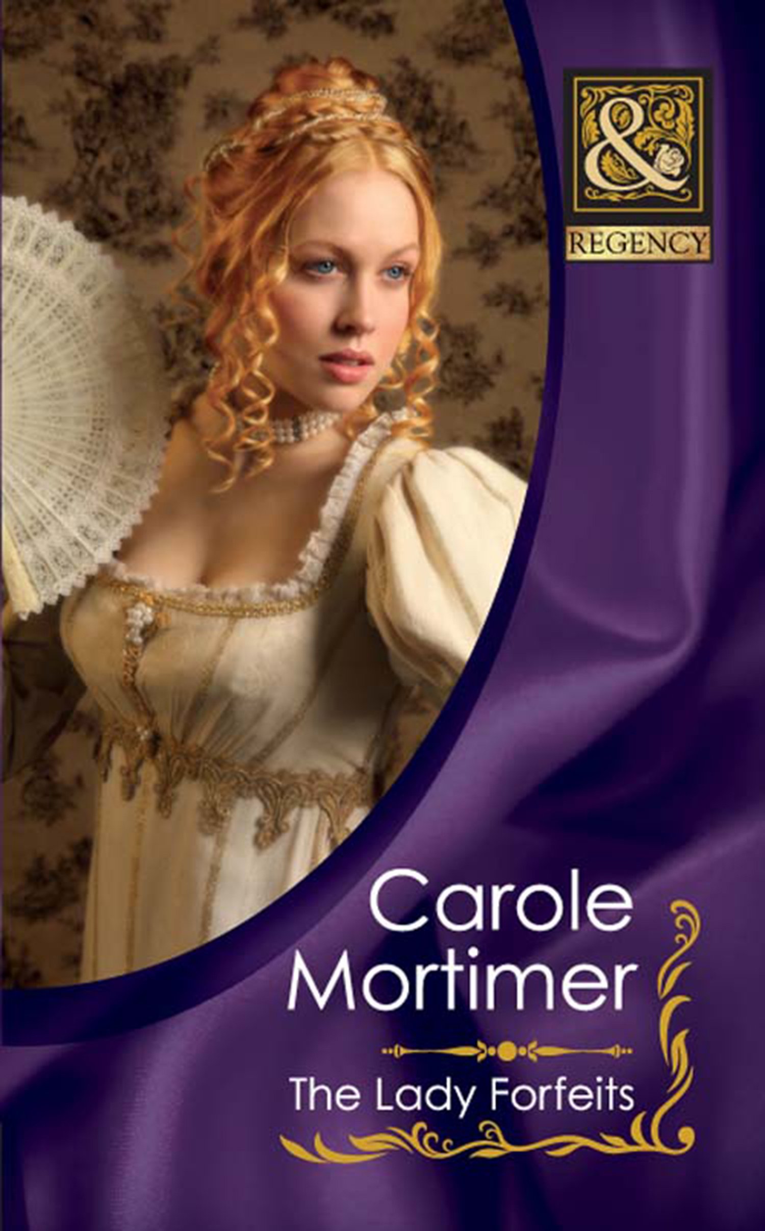 The Lady Forfeits (The Copeland Sisters, Book 2) (Mills & Boon Historical)