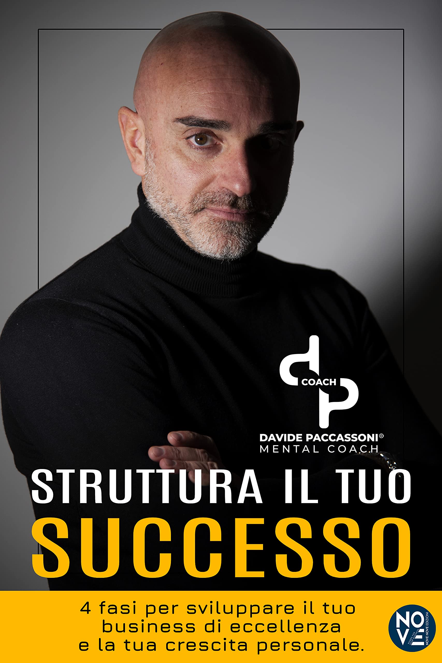 Copertina del libro Struttura il tuo Successo di Davide Paccassoni