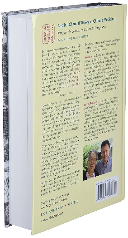 健康・医学 Applied ChannelTheory in ChineseMedicine Applied Channel Theory in Chinese Medicine: Wang Ju-yi's