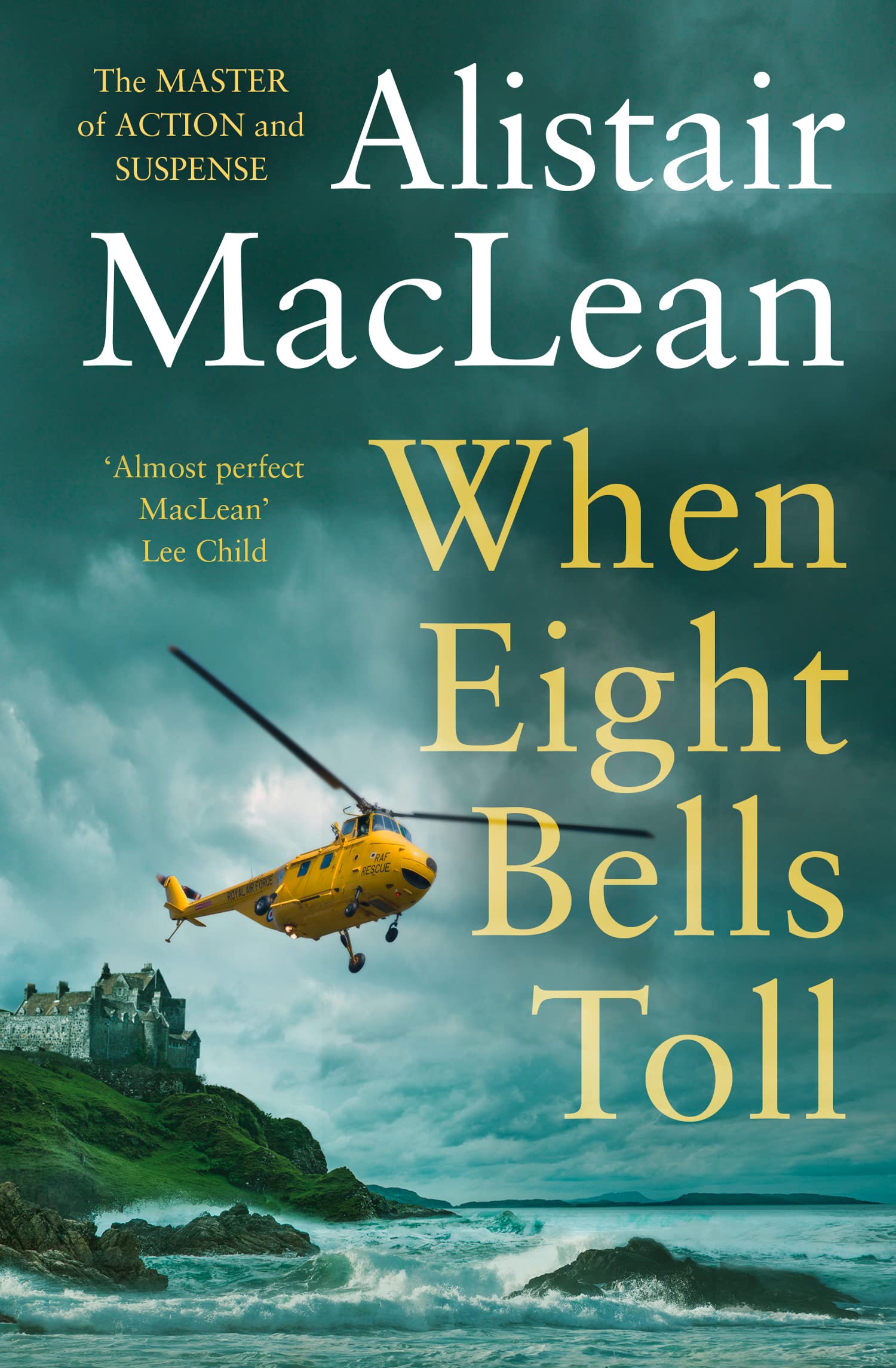 When Eight Bells Toll The captivating action spy thriller novel
