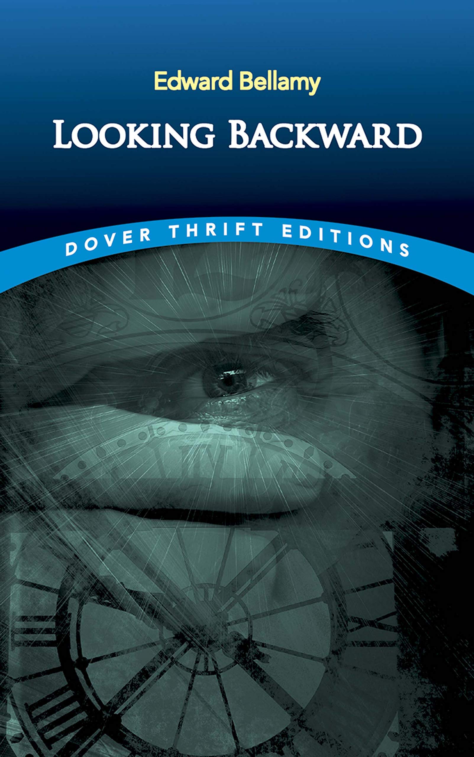 Looking Backward (Thrift Editions) by Edward Bellamy (Paperback)