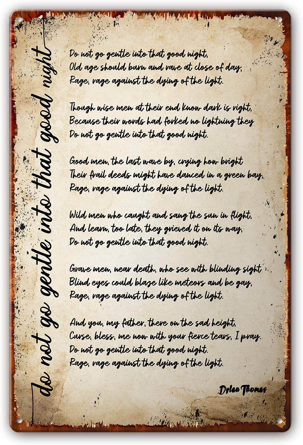 Do Not Go Gentle Into That Good Night Poem Metal Signs Wall Decor Dylan Thomas Quotes Posters for Kitchen Modern for Room Wall Art for Office Painting Pictures 12x16 Inch