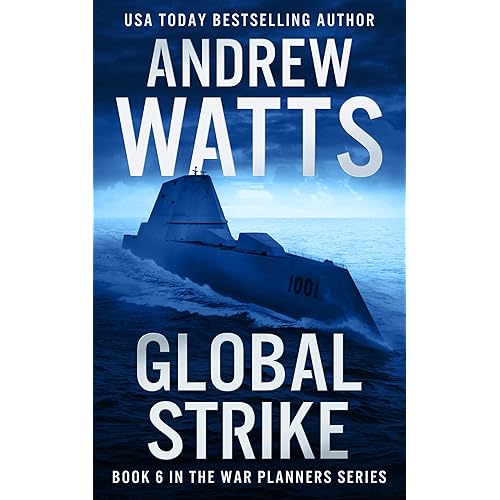 Global Strike (The War Planners Book 6)