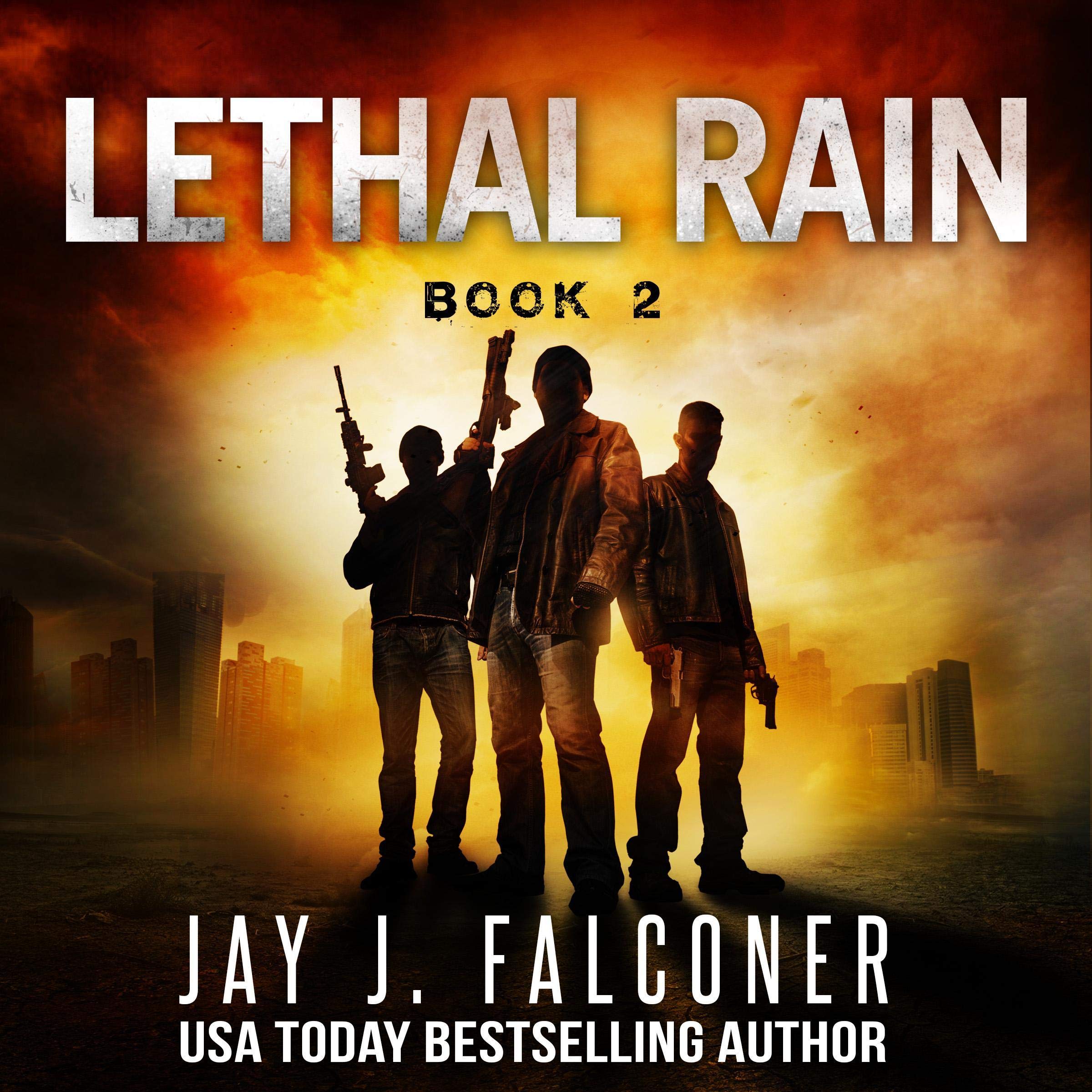 Cover art for Lethal Rain: Post-Apocalyptic EMP Survival Thriller: American Prepper Series, Book 2