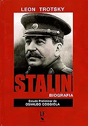 Stalin: Biografia: Estudo Preliminar de Osvaldo Coggiola