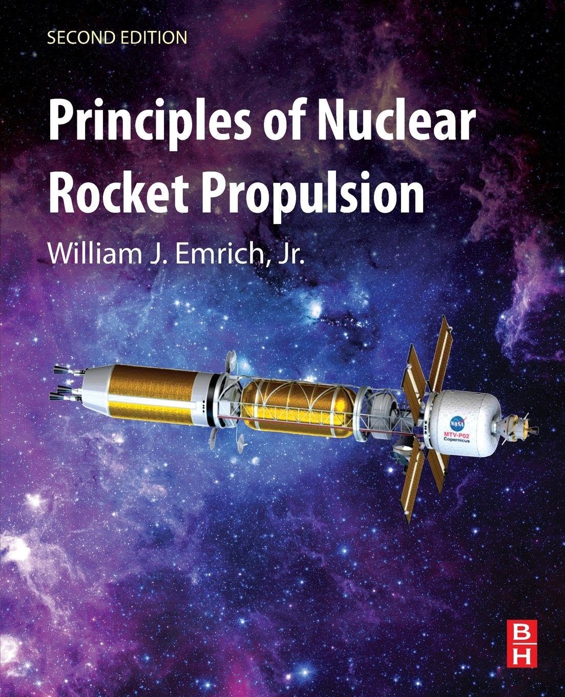 Principles of Nuclear Rocket Propulsion by William J. Emrich Jr. - 9780323900300