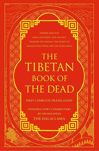 The Tibetan Book of the Dead: First Complete Translation