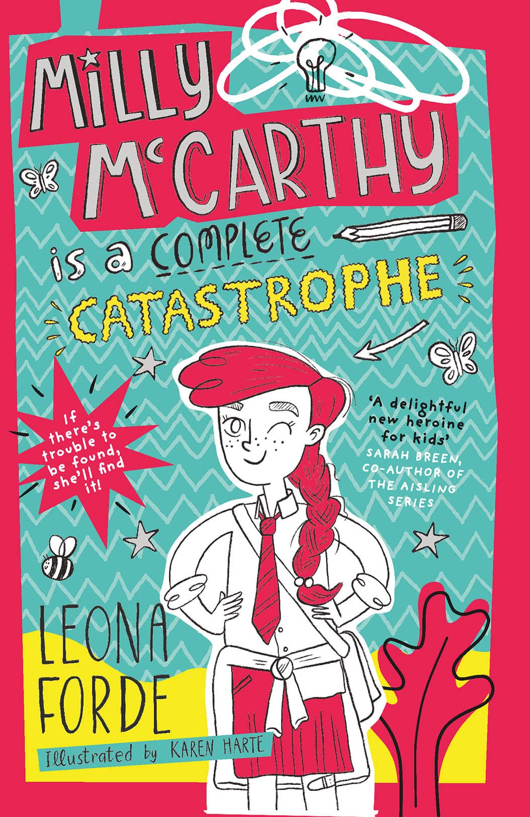 Milly McCarthy is a Complete Catastrophe: The first totally brilliant book in the bestselling Irish series: 1 (Milly McCarthy, 1)