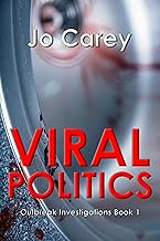 Viral Politics (Outbreak Investigations Book 1)