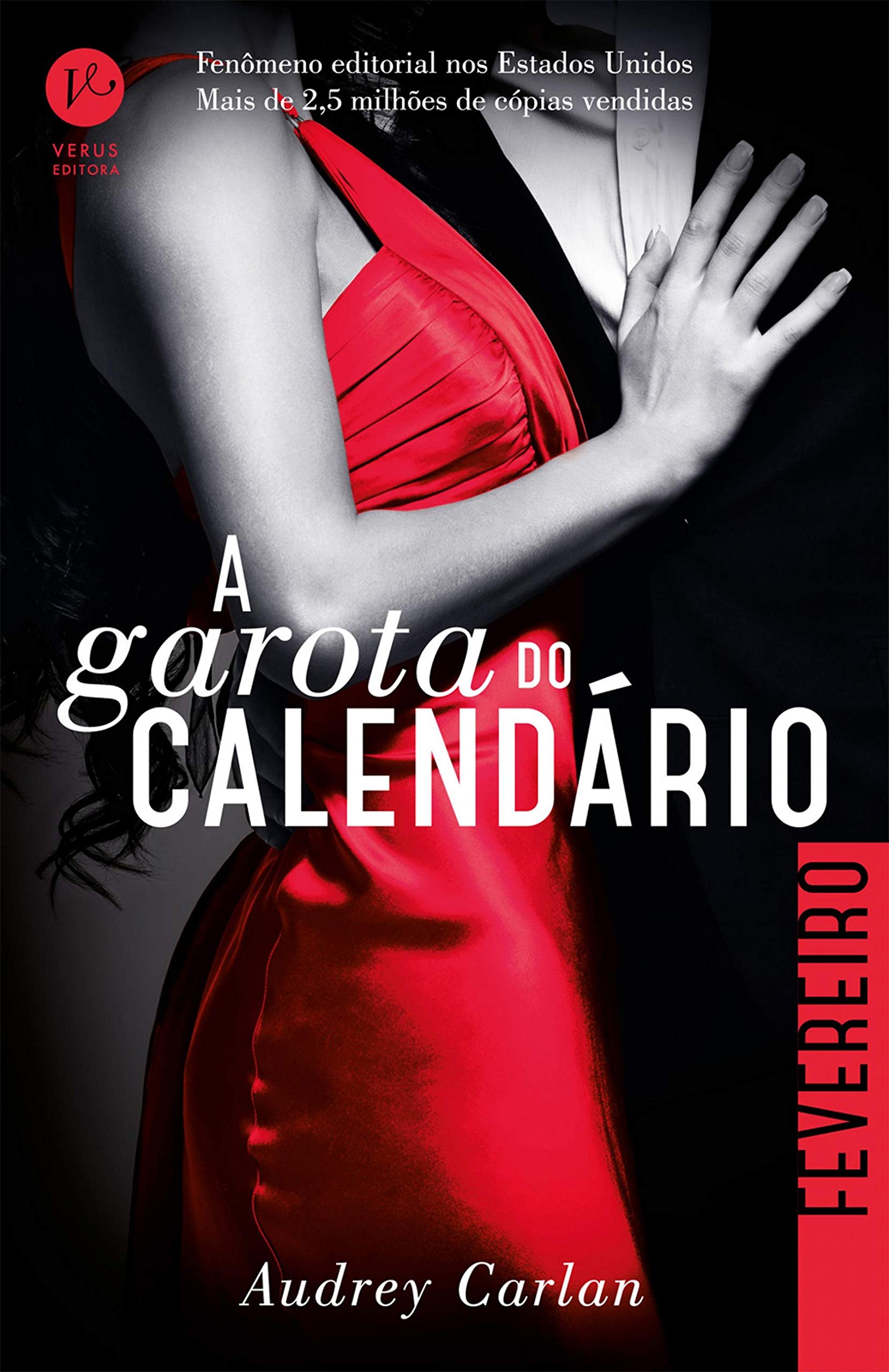 A garota do calendário: Fevereiro (Portuguese Edition)