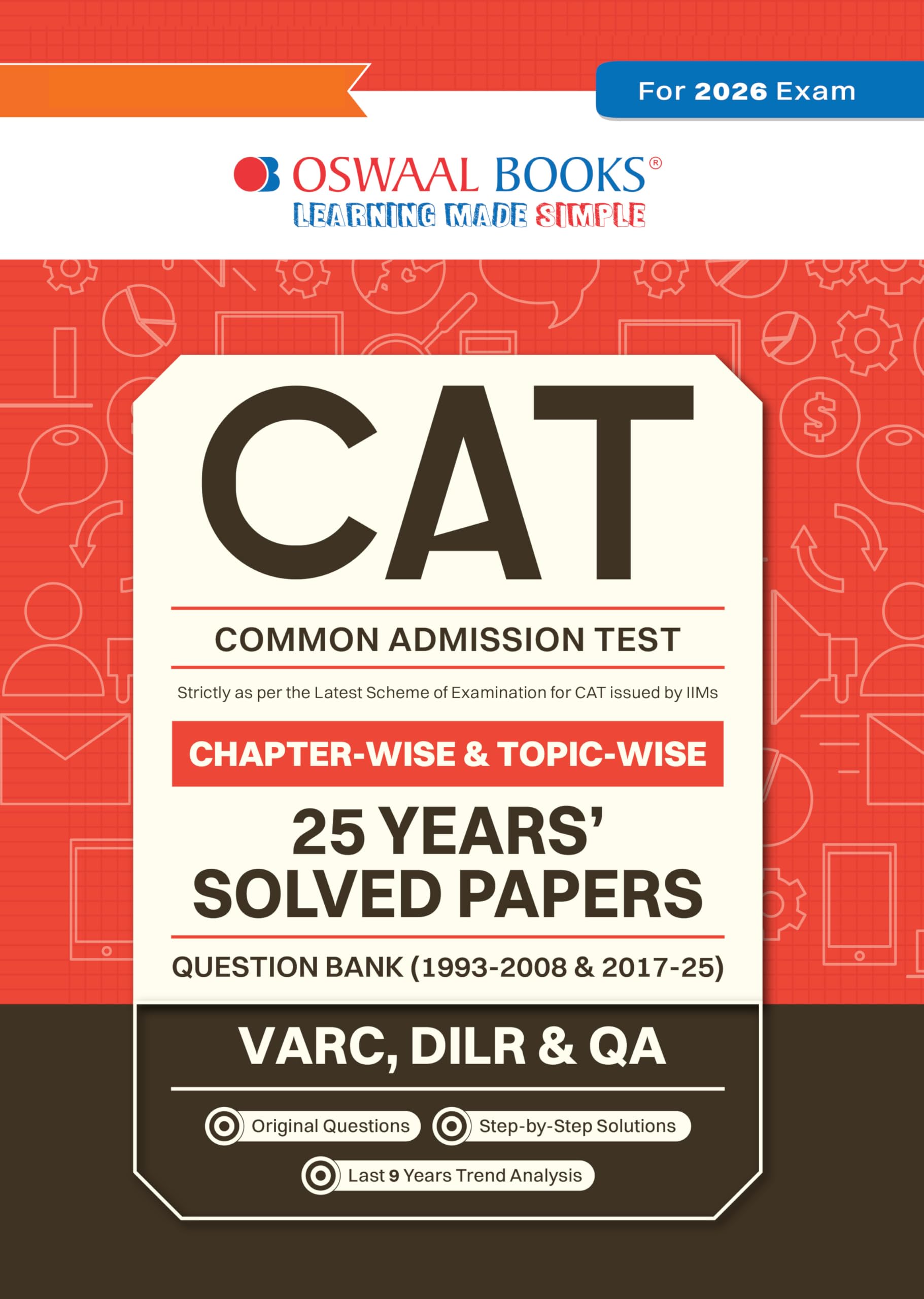 Oswaal CAT (COMMON ADMISSION TEST) | 25 Years’| Chapterwise & Topicwise | Solved Papers |1993 - 2008 & 2017 - 2025| For 2026 Exam