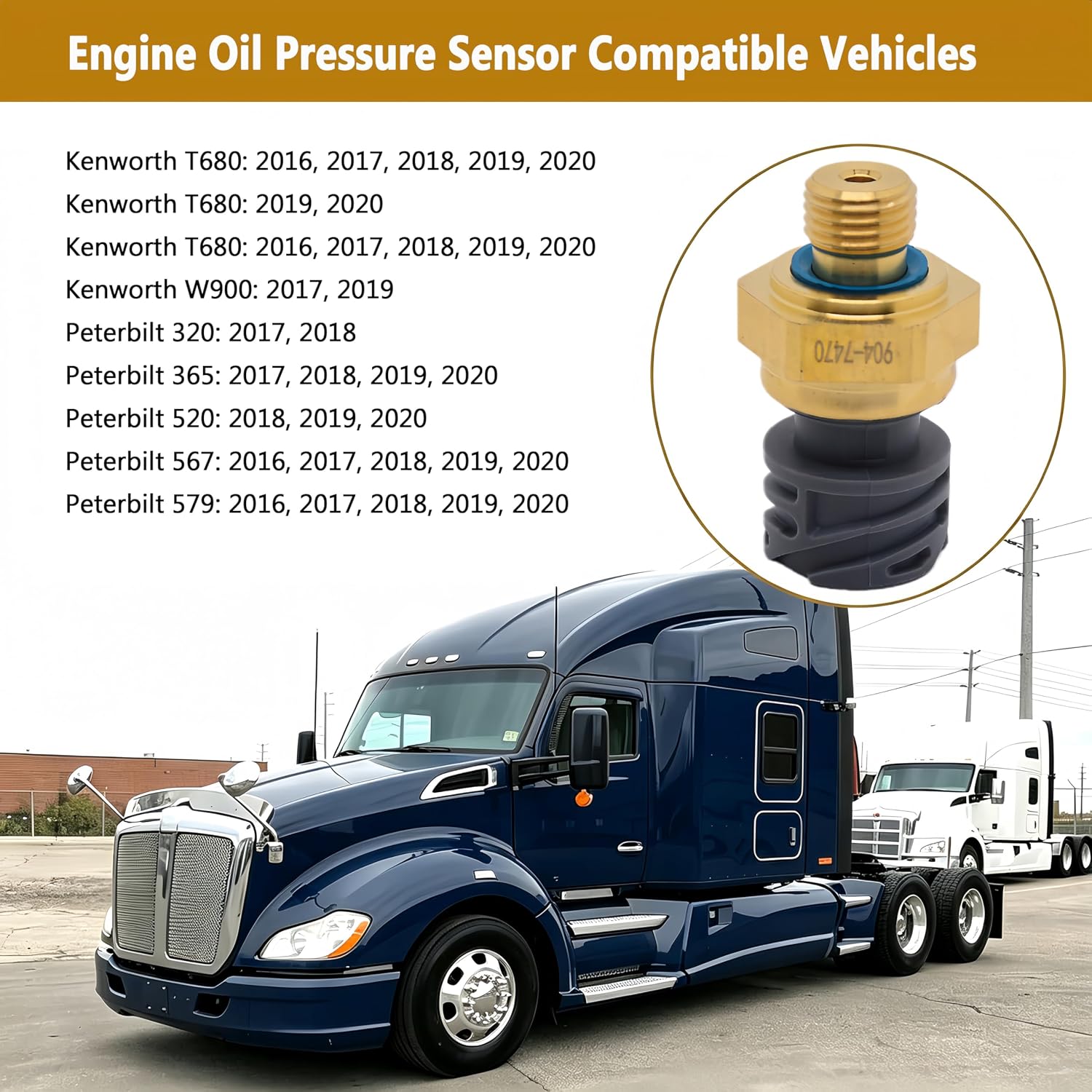 904-7470 Engine Oil Pressure Sensor Compatible with Kenworth Peterbilt 320 365 520 567 579 T680 T800 T880 W900 2016-2020, 4-Terminal Bullet Connector Replace 2041678, 1826281, 2127356PE, 577.75635