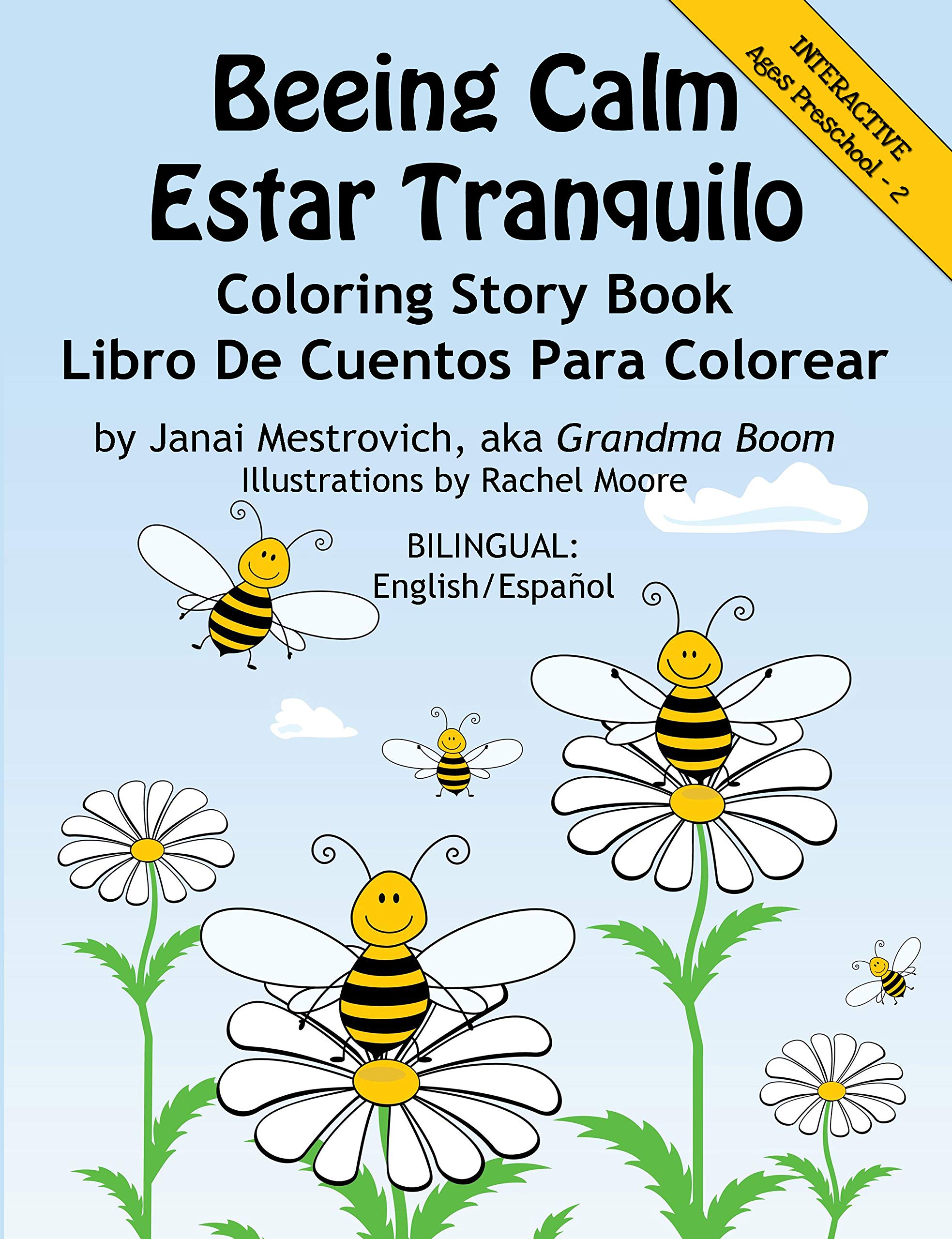 Beeing Calm: Bilingual: English/Español (Spanish Edition)
